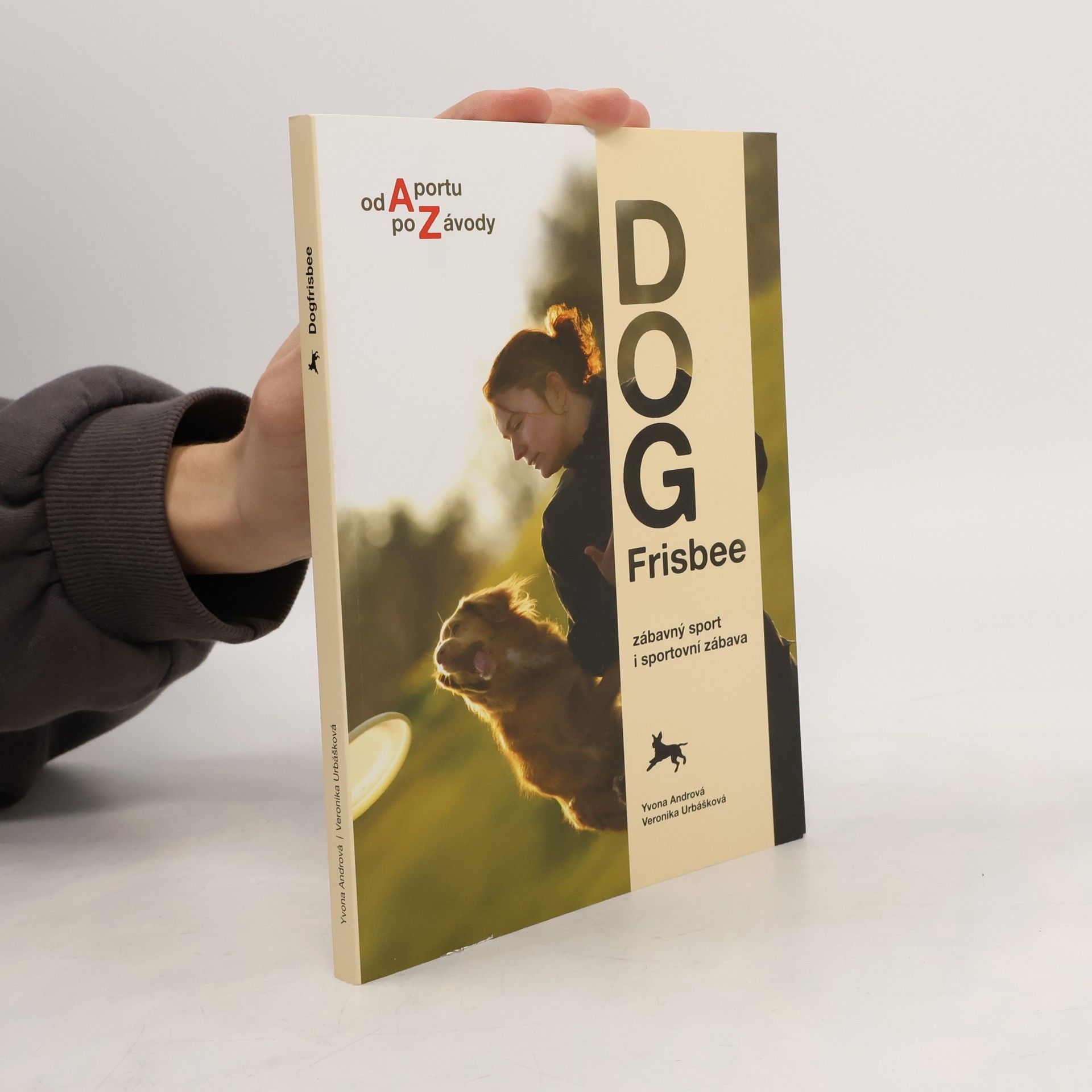 Yvona Andrová Dog Frisbee. Zábavný sport i sportovní zábava