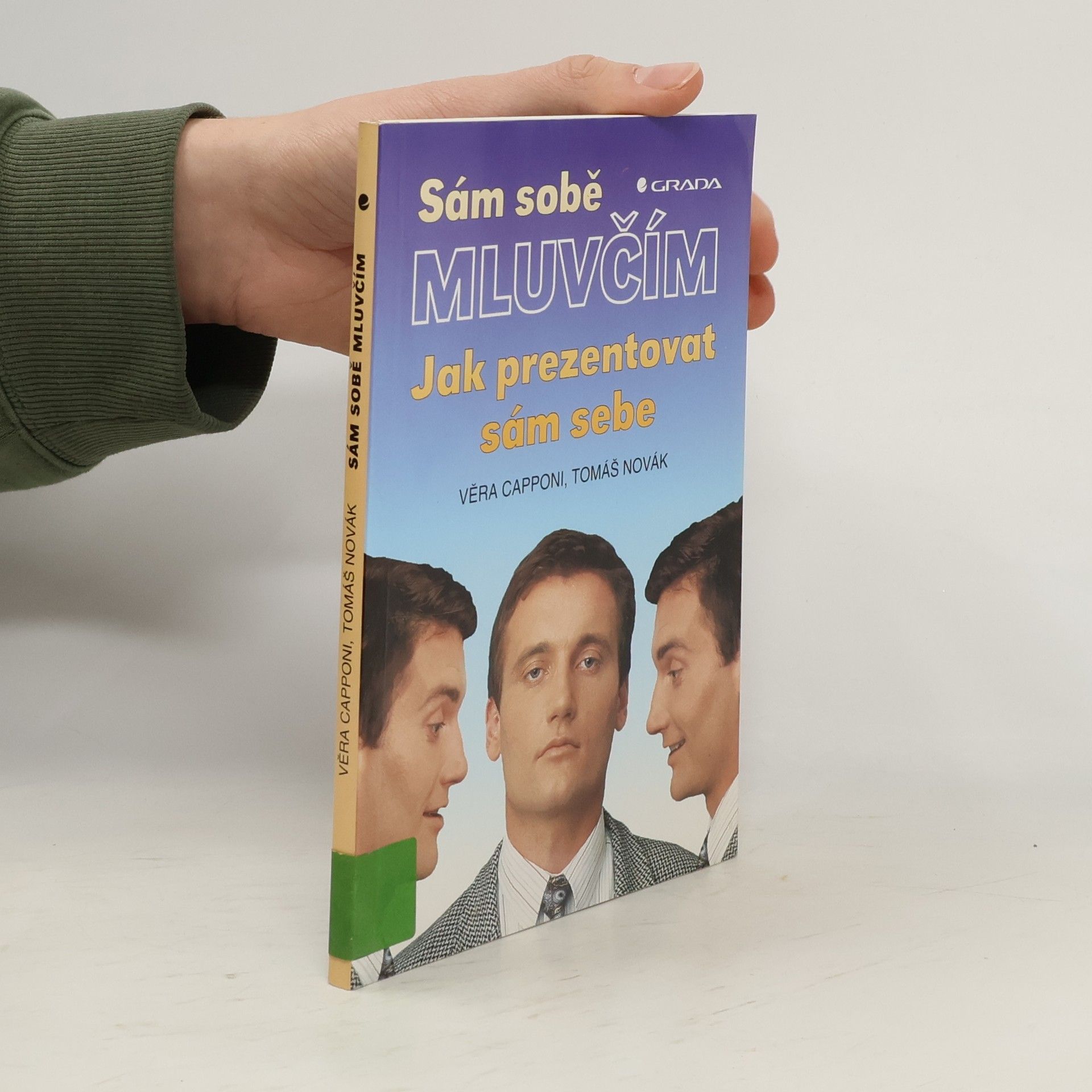 Sám sobě mluvčím: Jak prezentovat sám sebe