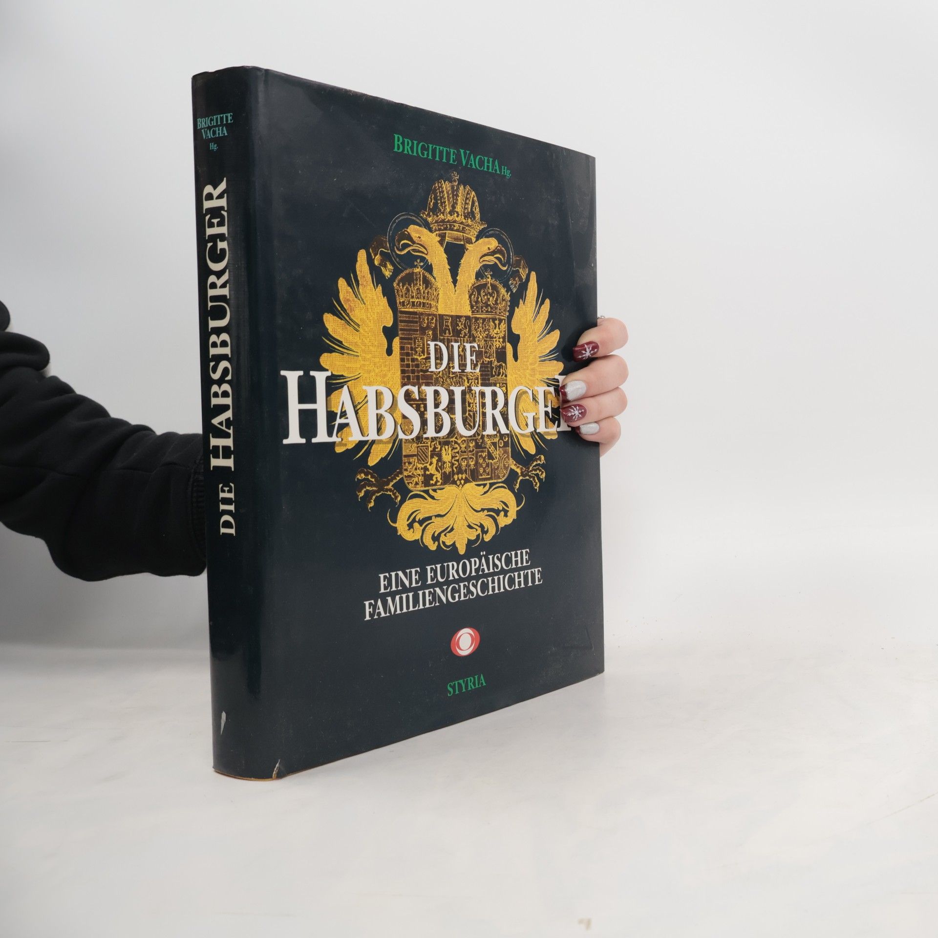 Walter Pohl Die Habsburger