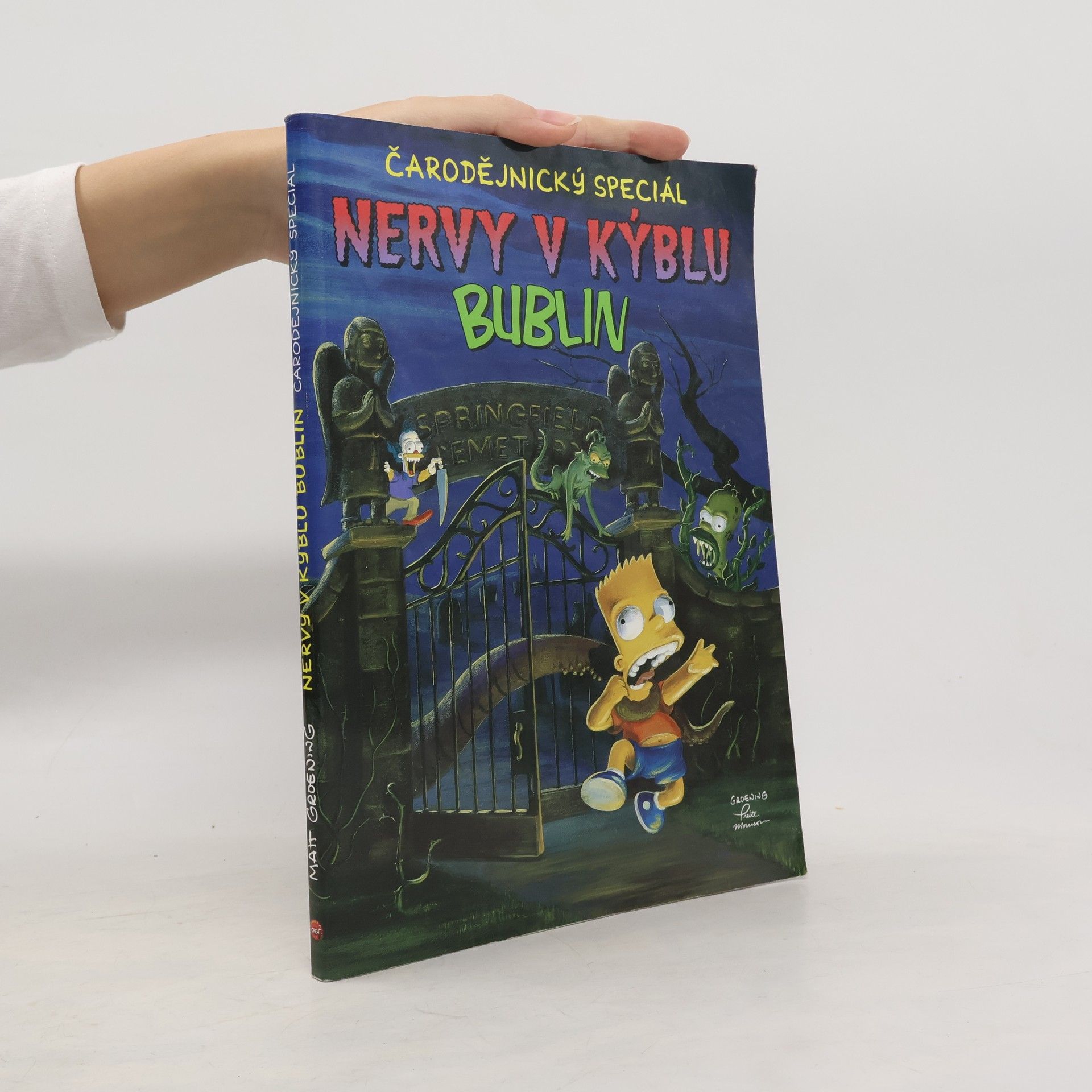 Matt Groening Nervy v kýblu bublin - čarodějnický speciál