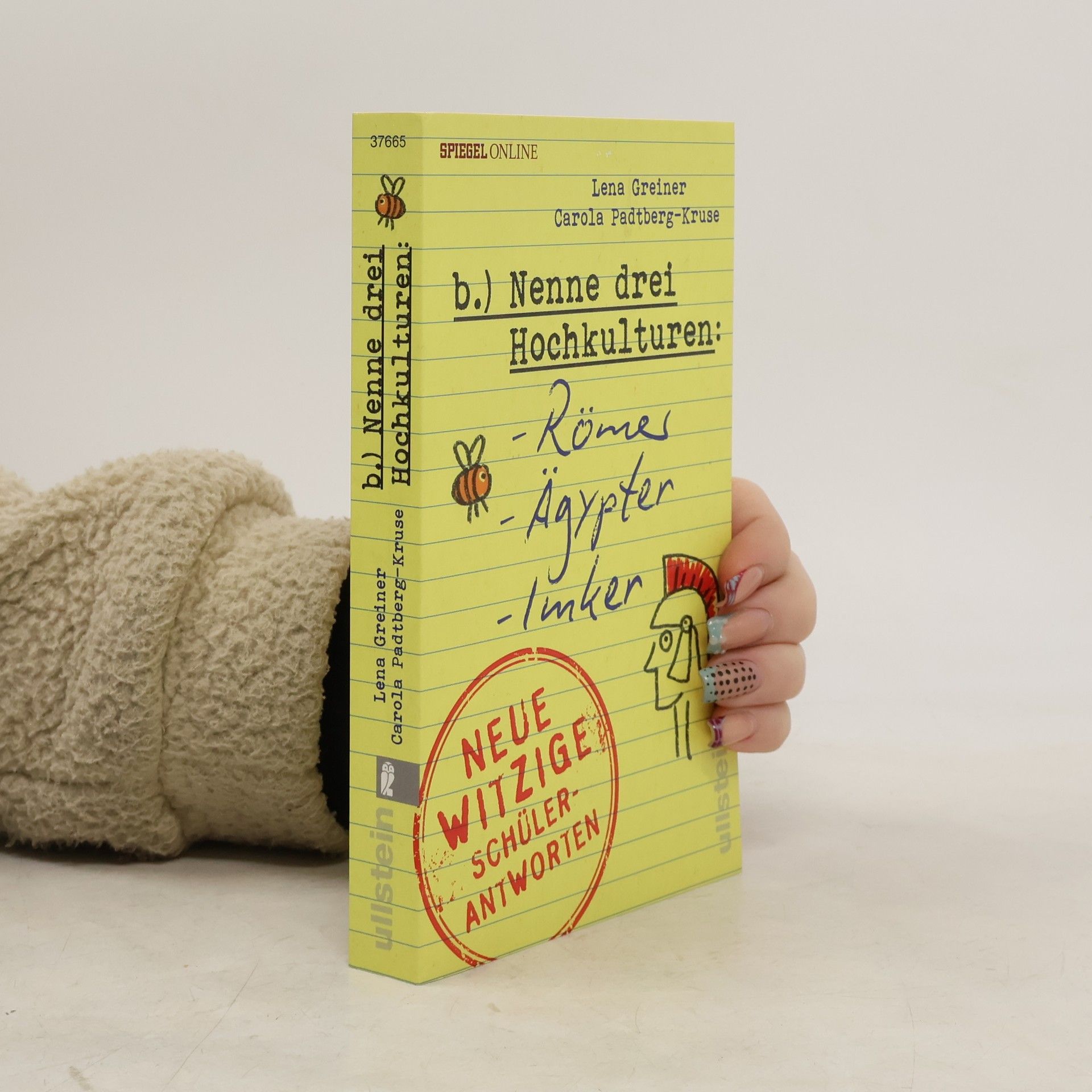 Carola Padtberg-Kruse Nenne drei Hochkulturen : Römer, Ägypter, Imker