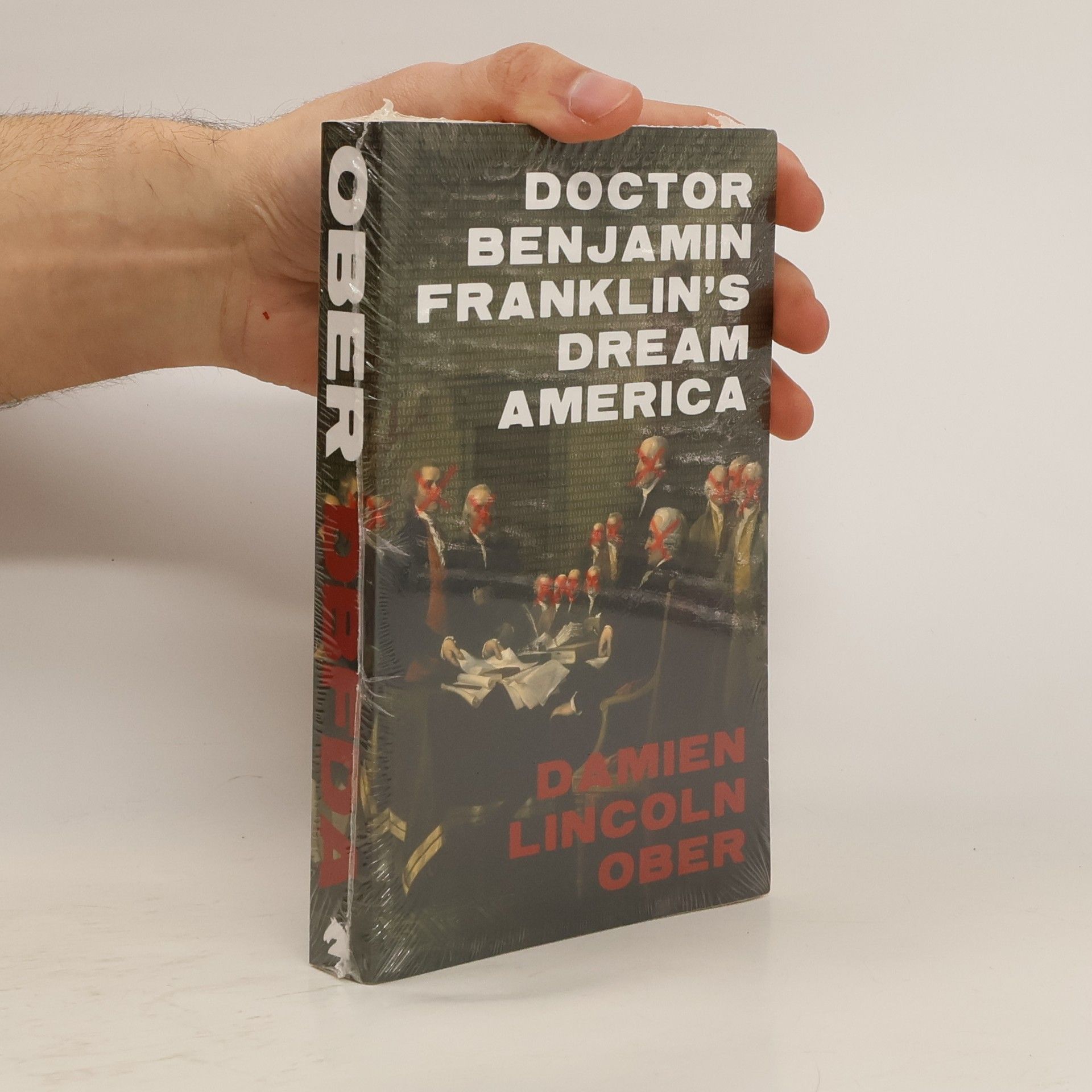 Damien Lincoln Ober Doctor Benjamin Franklin's Dream America