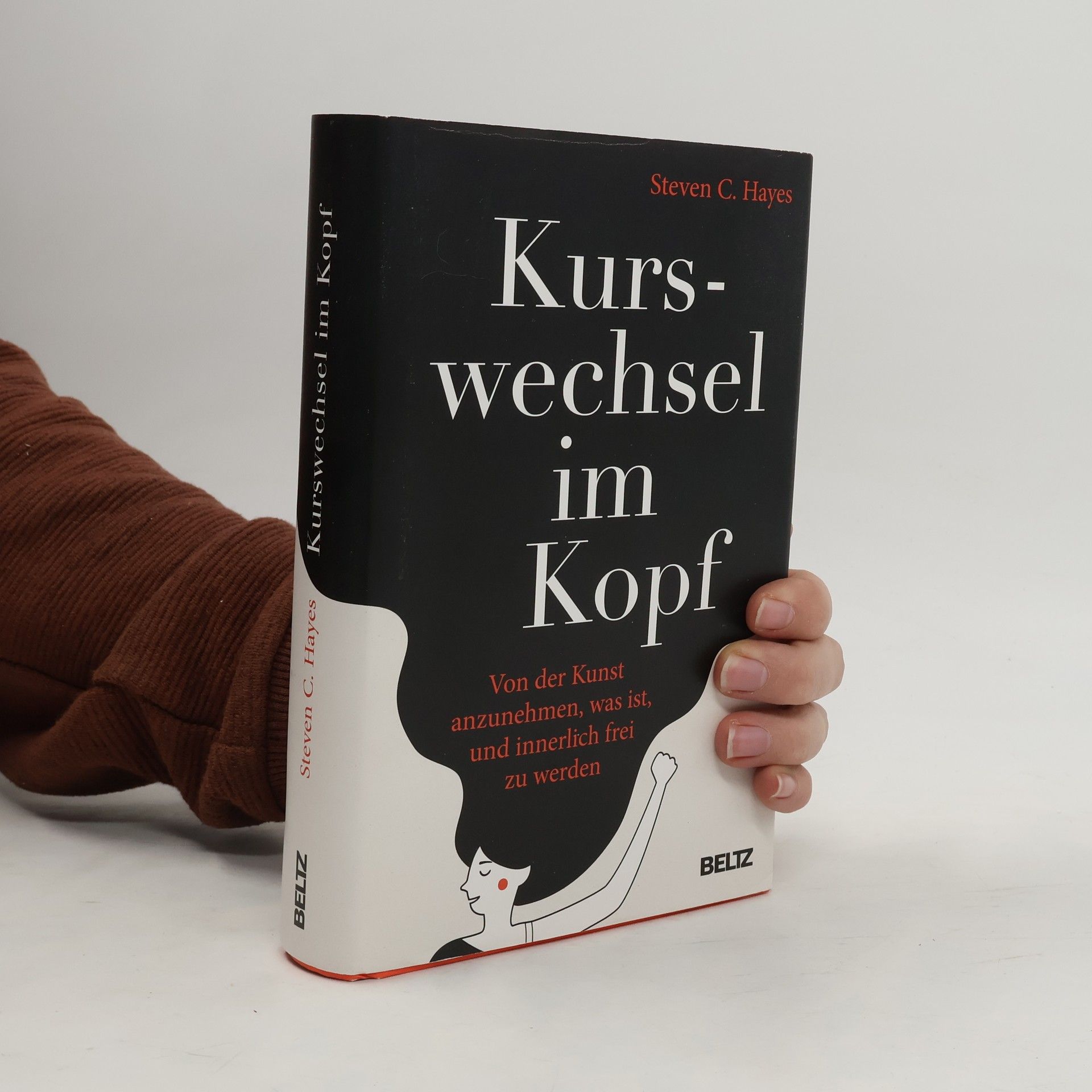 Steven C. Hayes Kurswechsel im Kopf