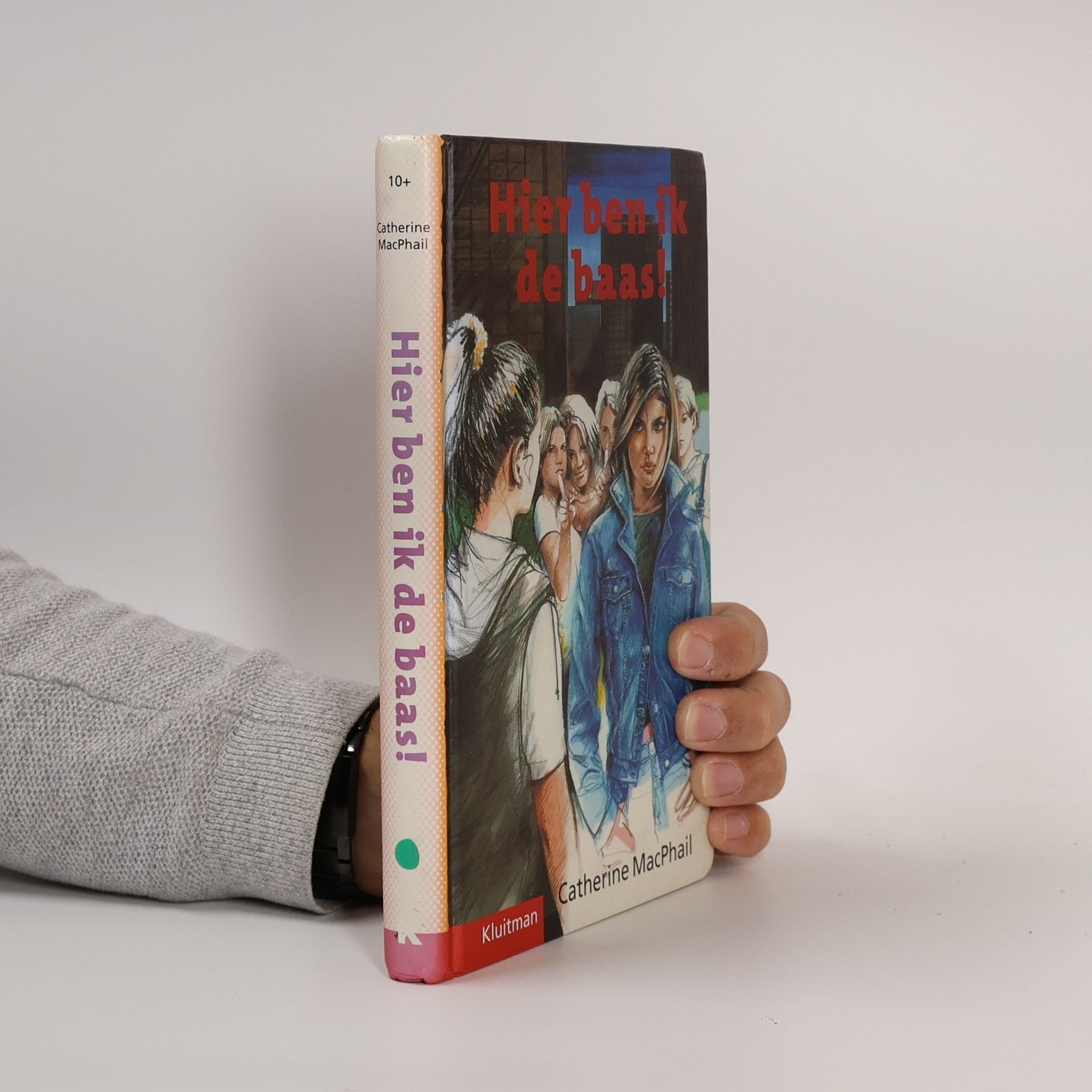 Catherine MacPhail Hier ben ik de baas!