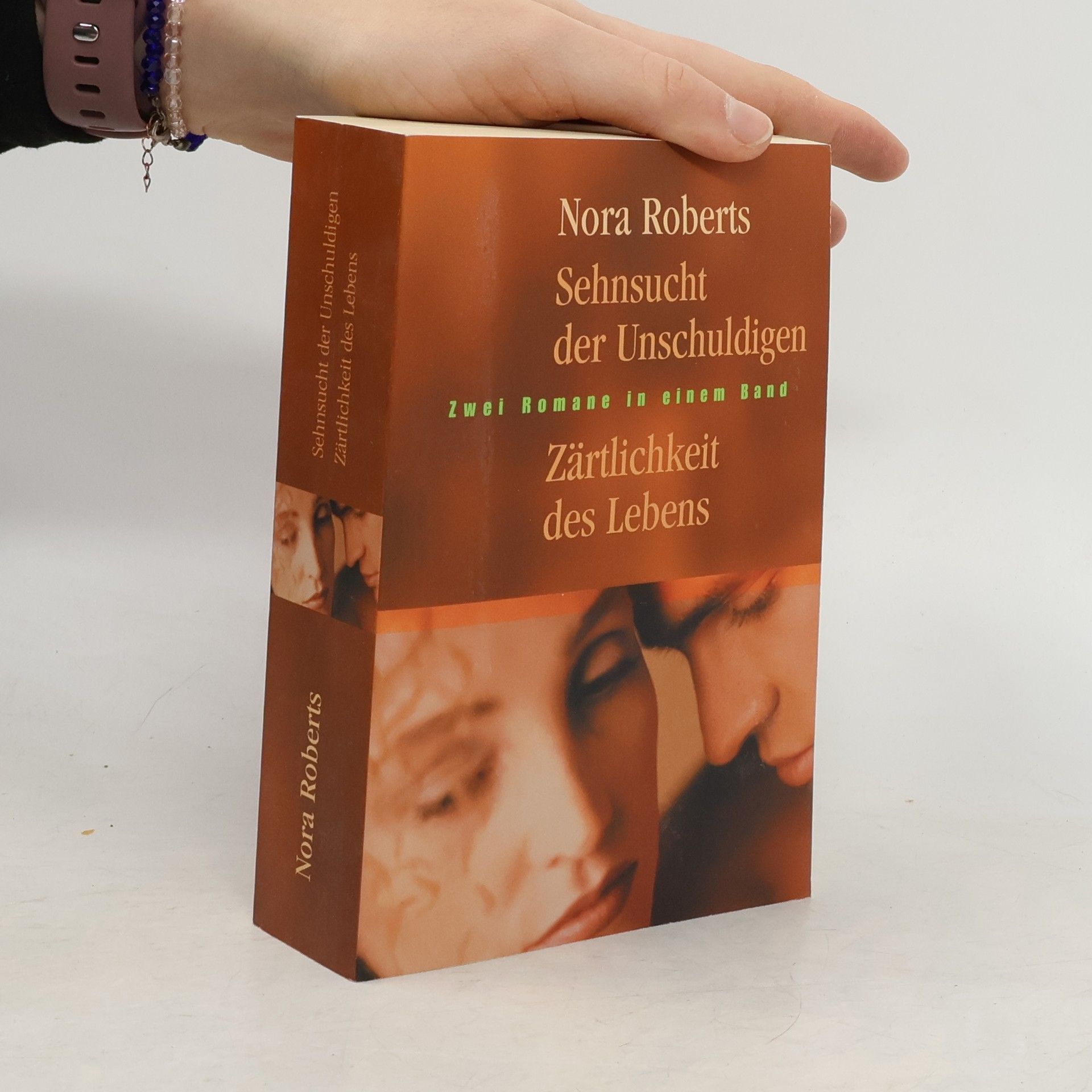 Nora Roberts Sehnsucht der Unschuldigen. Zärtlichkeit des Lebens