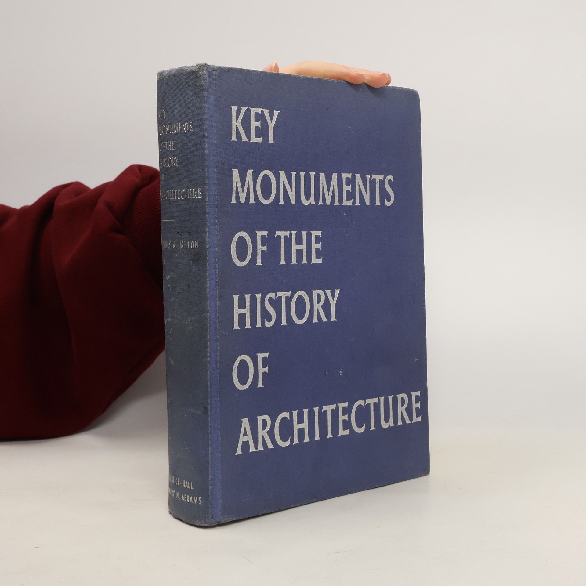 Henry A (Henry Armand) Millon Key Monuments of the History of Architecture