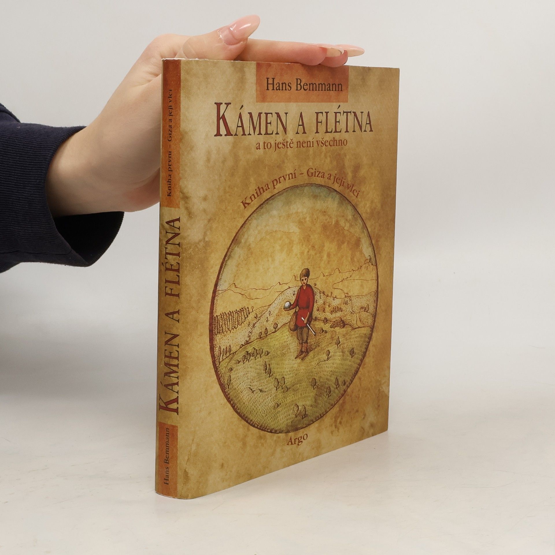 Hans Bemmann Kámen a flétna a to ještě není všechno. Kniha první, Giza a její vlci