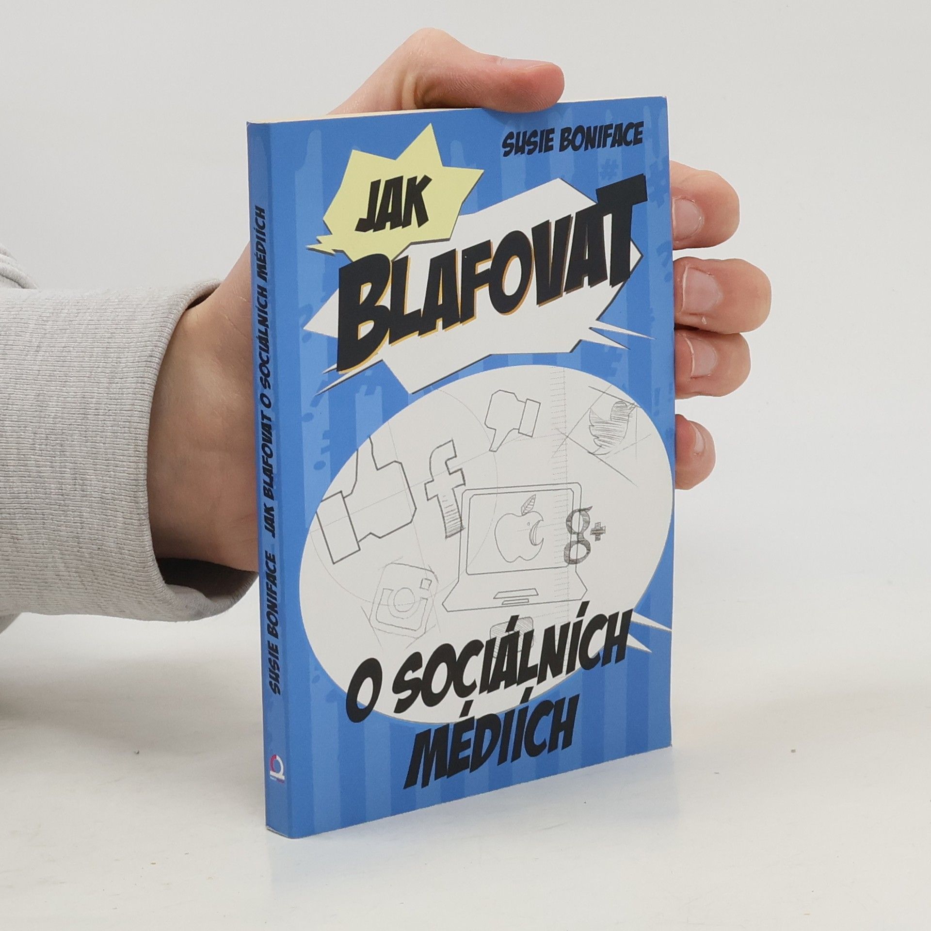 Jak blafovat o sociálních médiích