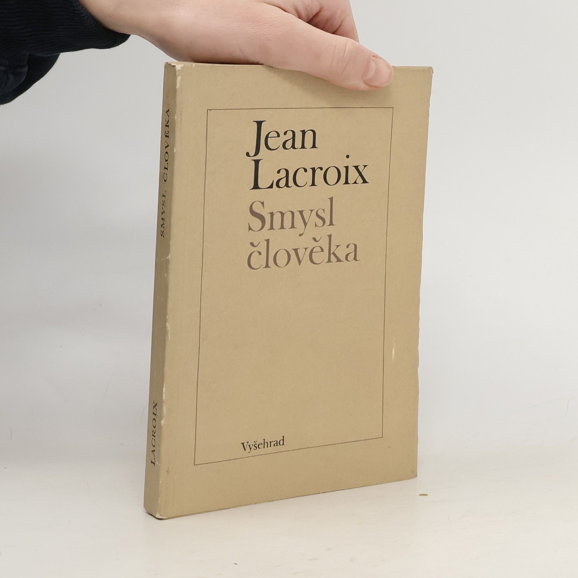 Jean Lacroix Smysl člověka