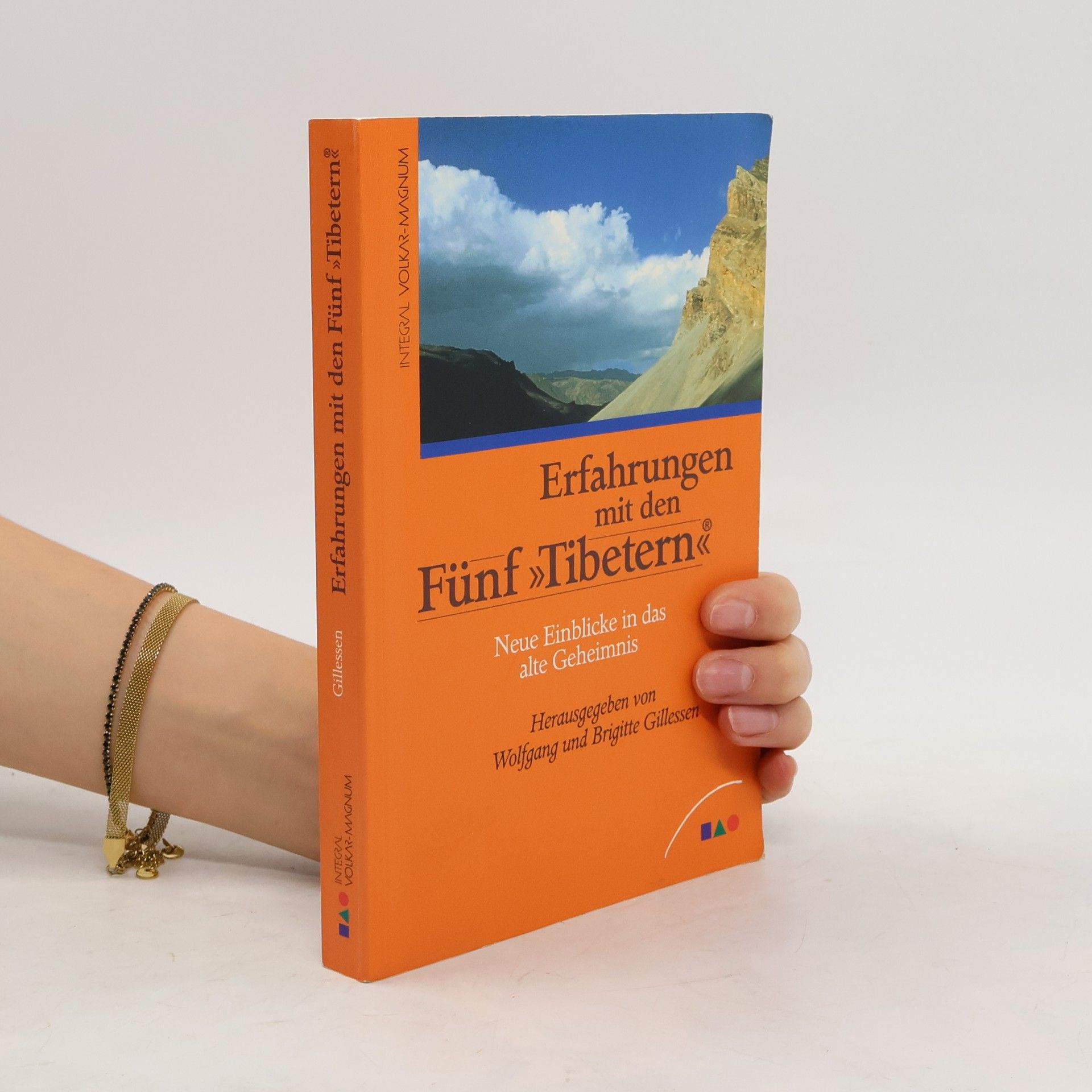 Erfahrungen mit den Fünf "Tibetern". Neue Einblicke in das alte Geheimnis