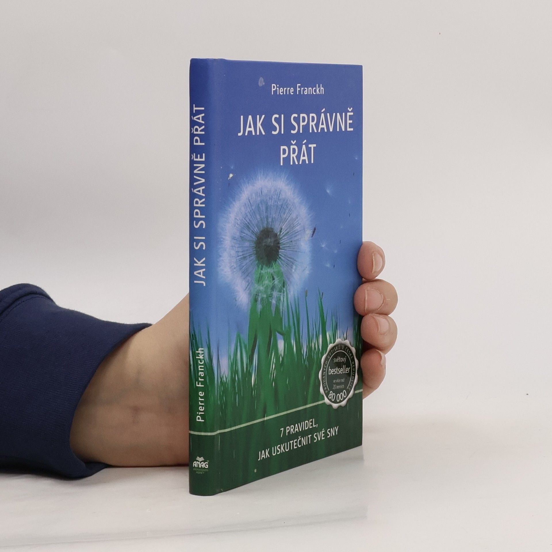 Pierre Franckh Jak si správně přát