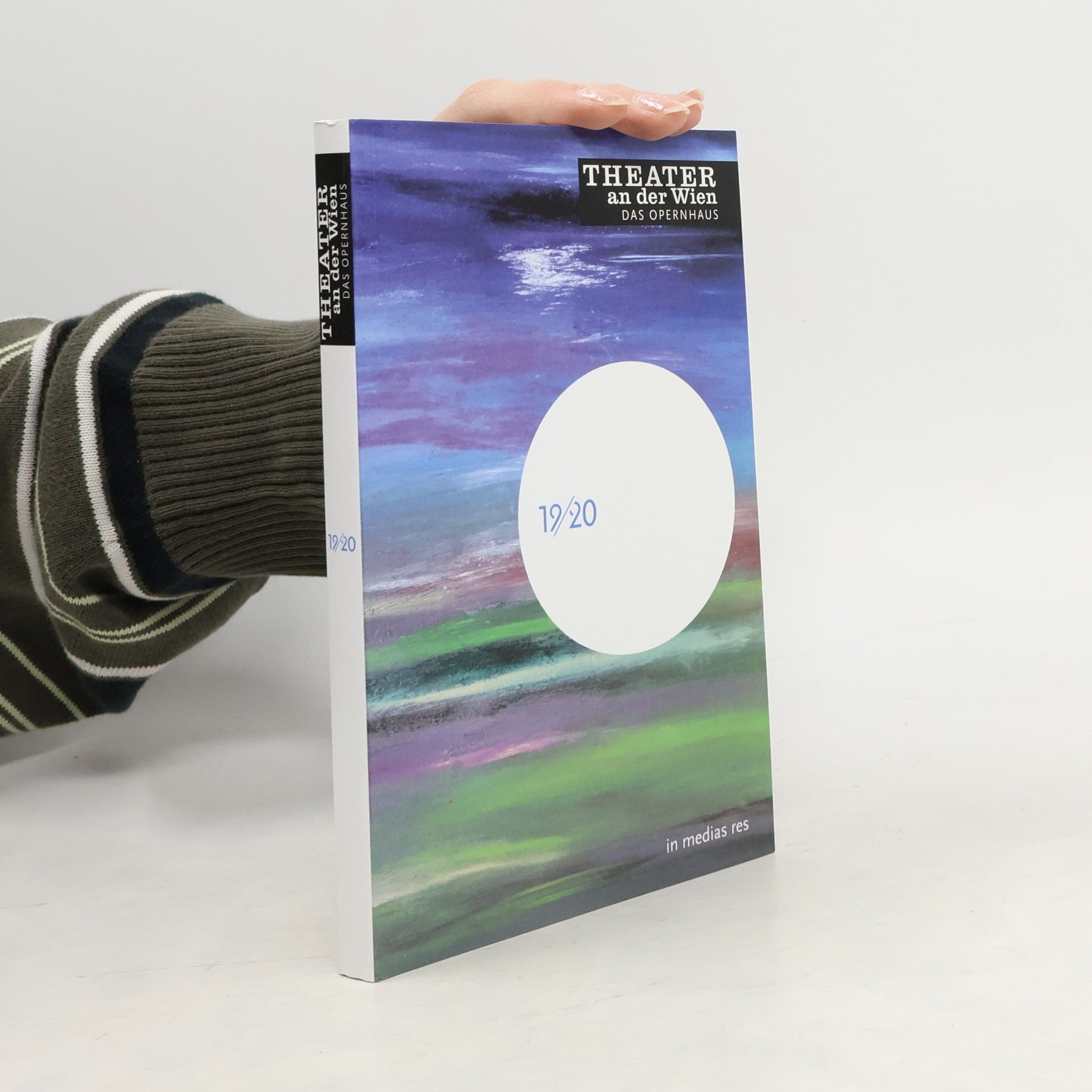 Collectif d'auteurs Theater an der Wien. Das Opernhaus. 19/20