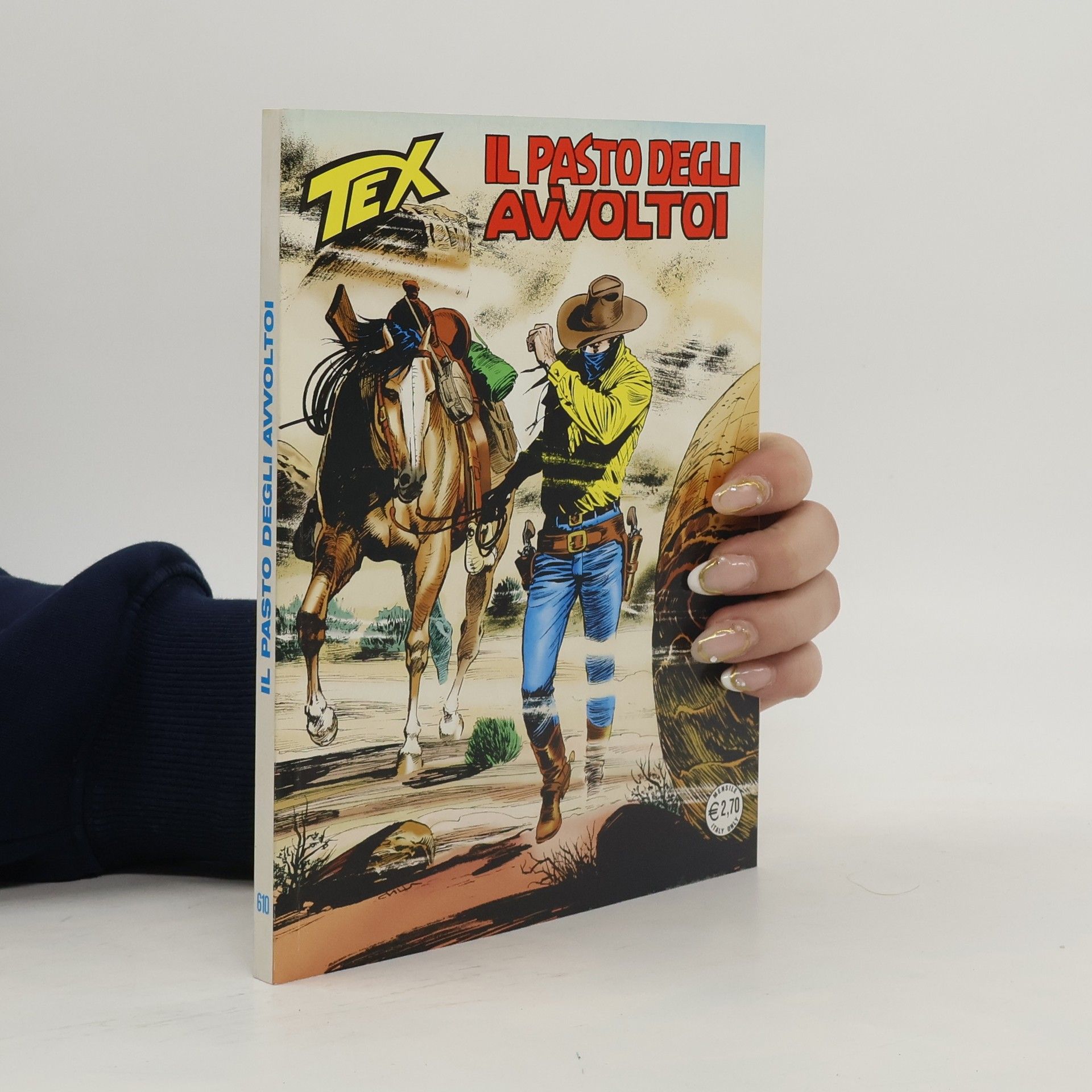 AA.VV. Tex 610. Il pasto degli Avvoltoi