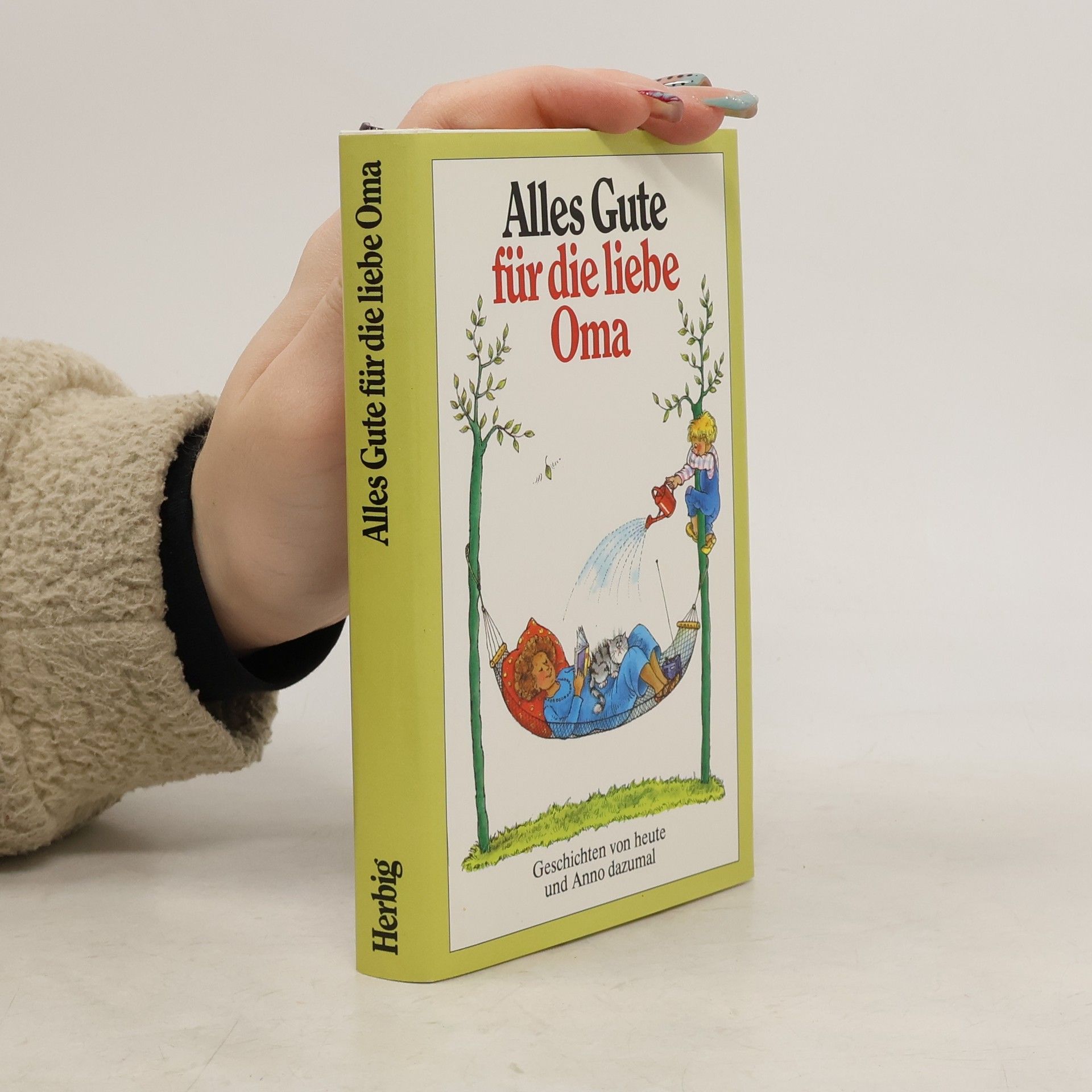 Anneliese Rübesamen Alles Gute für die liebe Oma