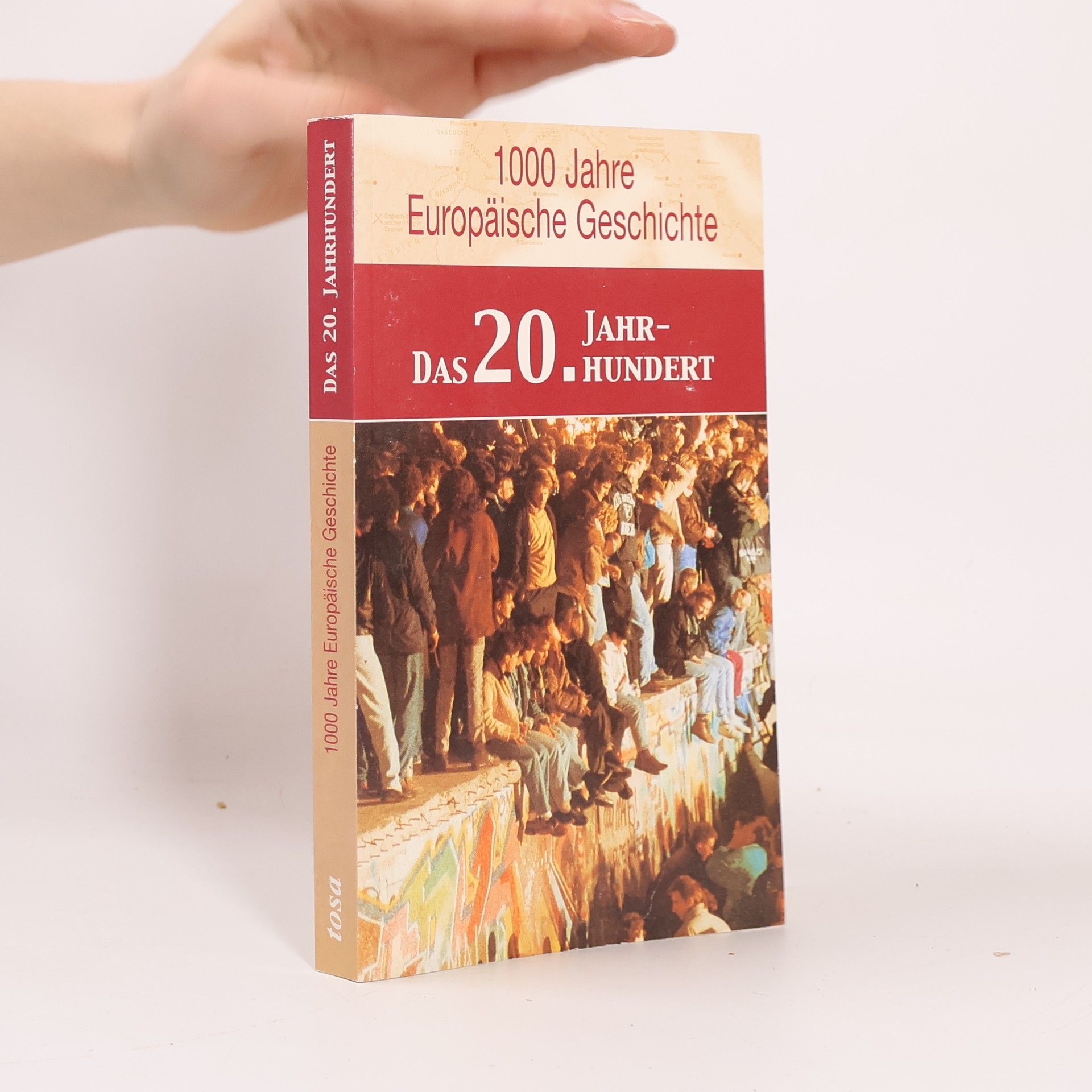 1000 Jahre Europäische Geschichte, Das 20. Jahrhundert