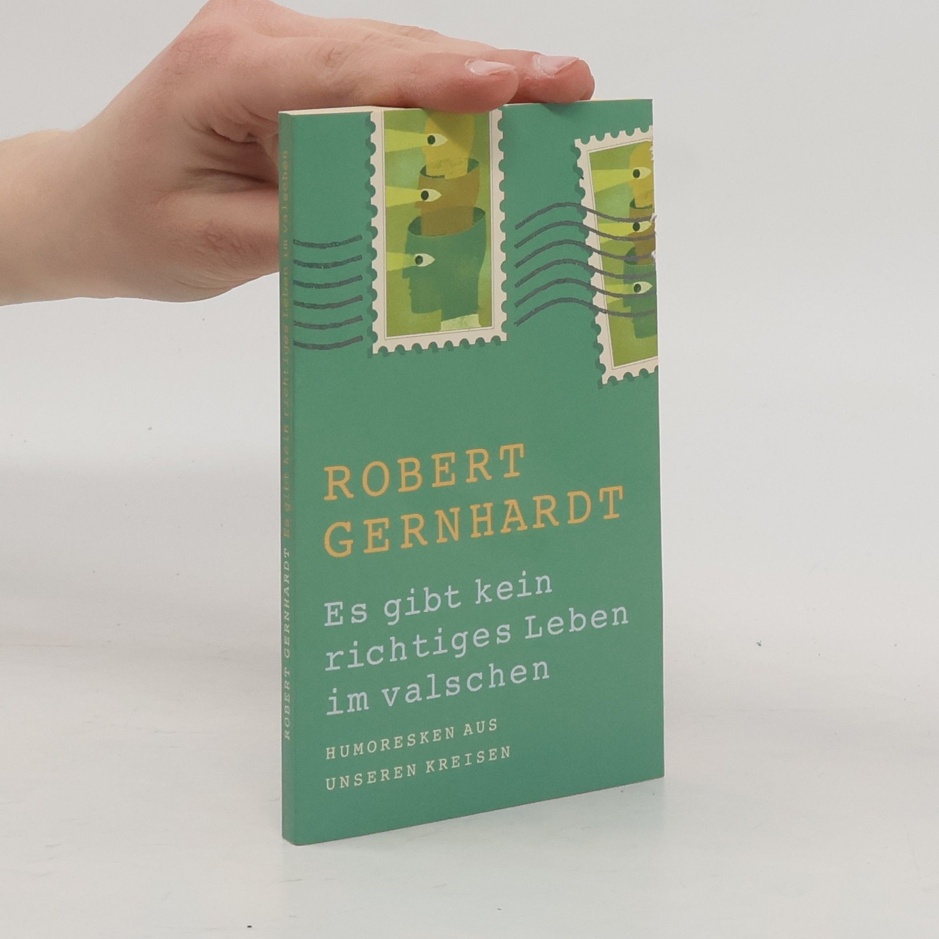 Robert Gernhardt Es gibt kein richtiges Leben im valschen