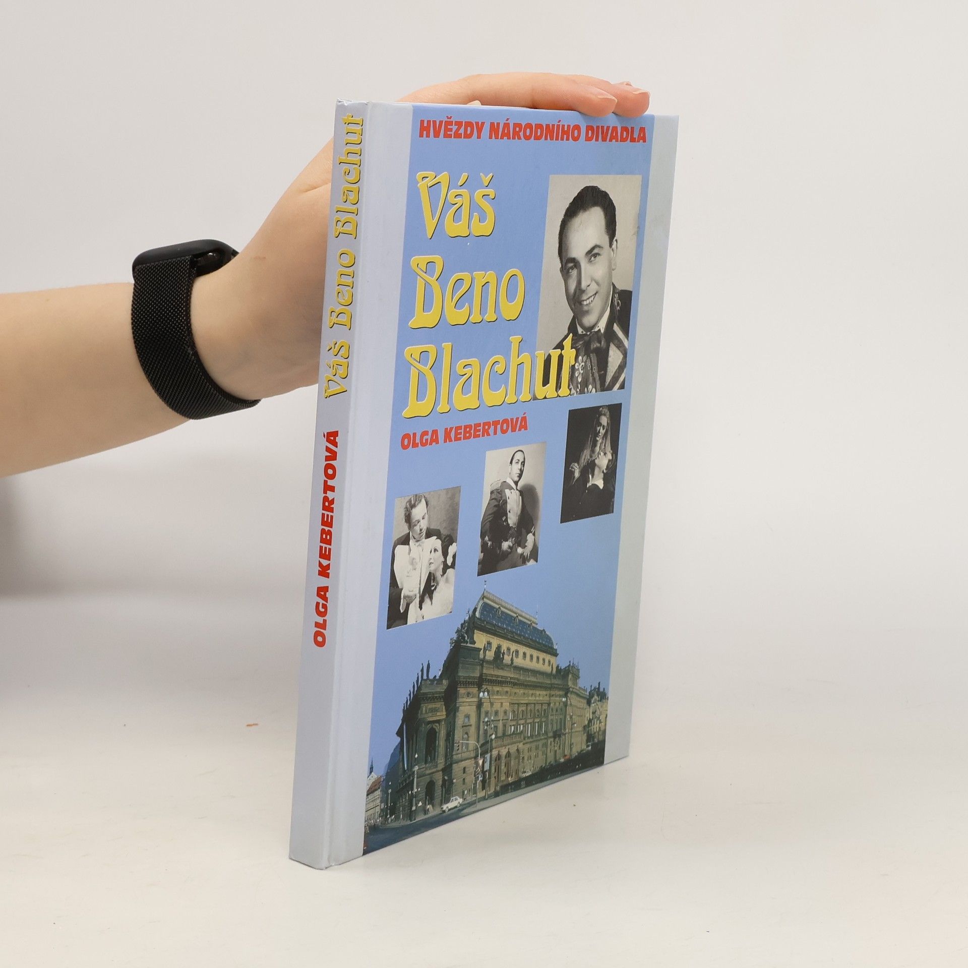 Olga Kebertová Váš Beno Blachut