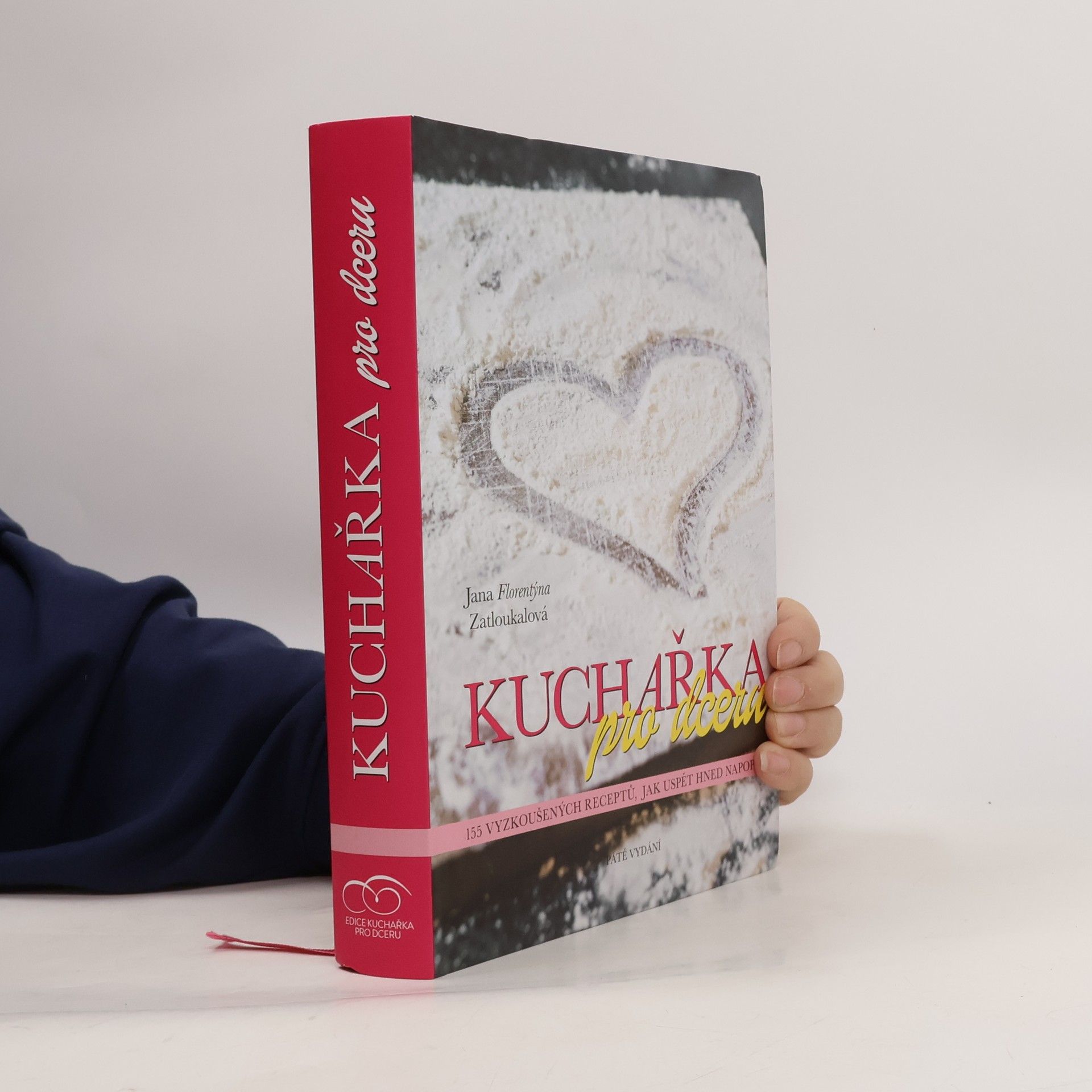 Jana Florentýna Pišová Kuchařka pro dceru