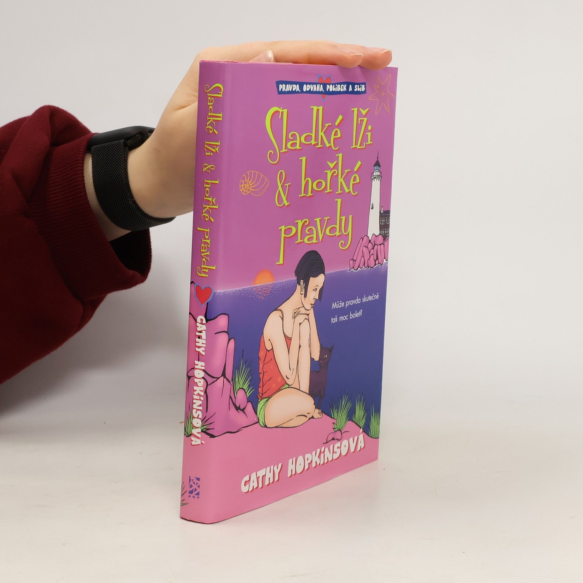 Cathy Hopkins Sladké lži & hořké pravdy