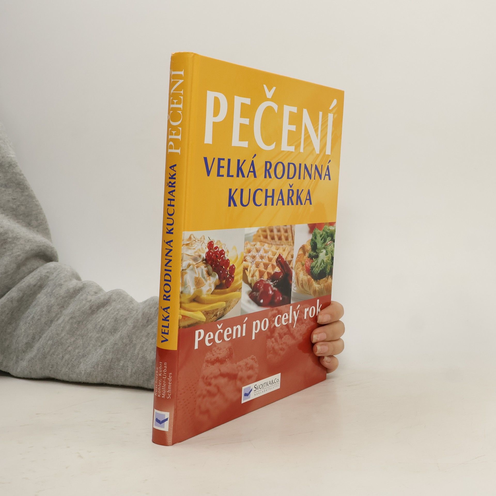 Collectif d'auteurs Pečení - Velká rodinná kuchařka