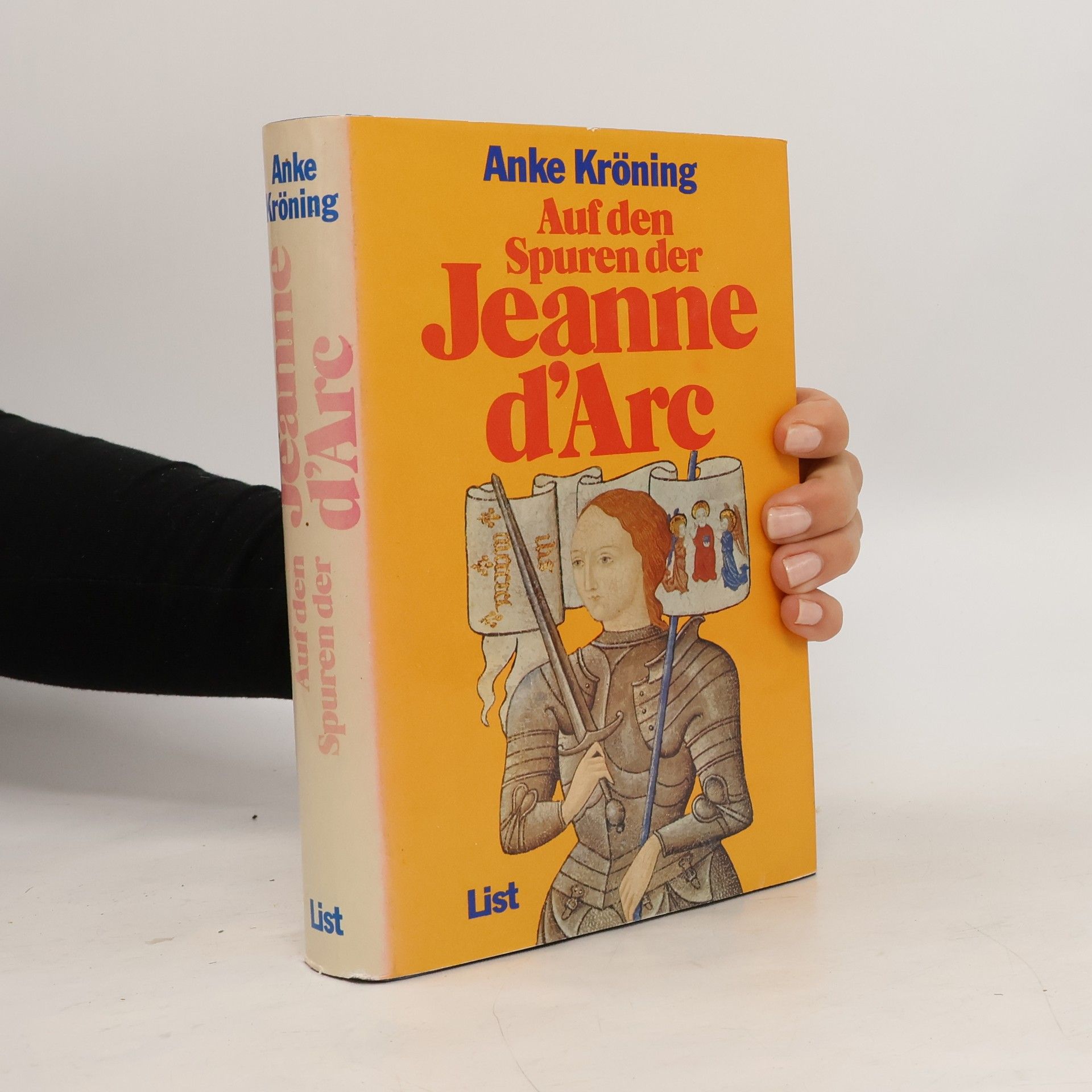 Anke Kröning Auf den Spuren der Jeanne d'Arc