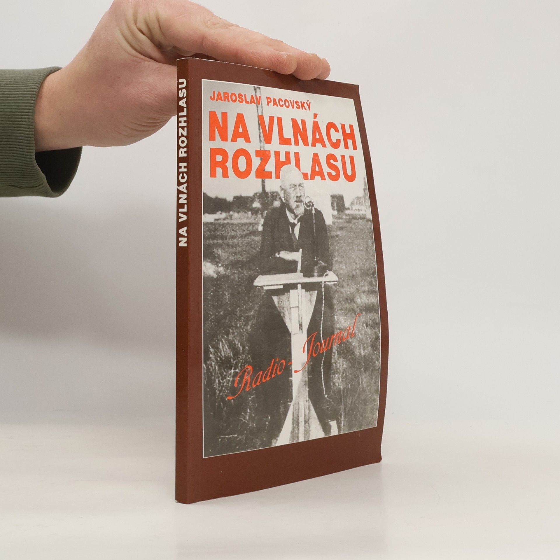 Jaroslav Pacovský Na vlnách rozhlasu 1923-1993