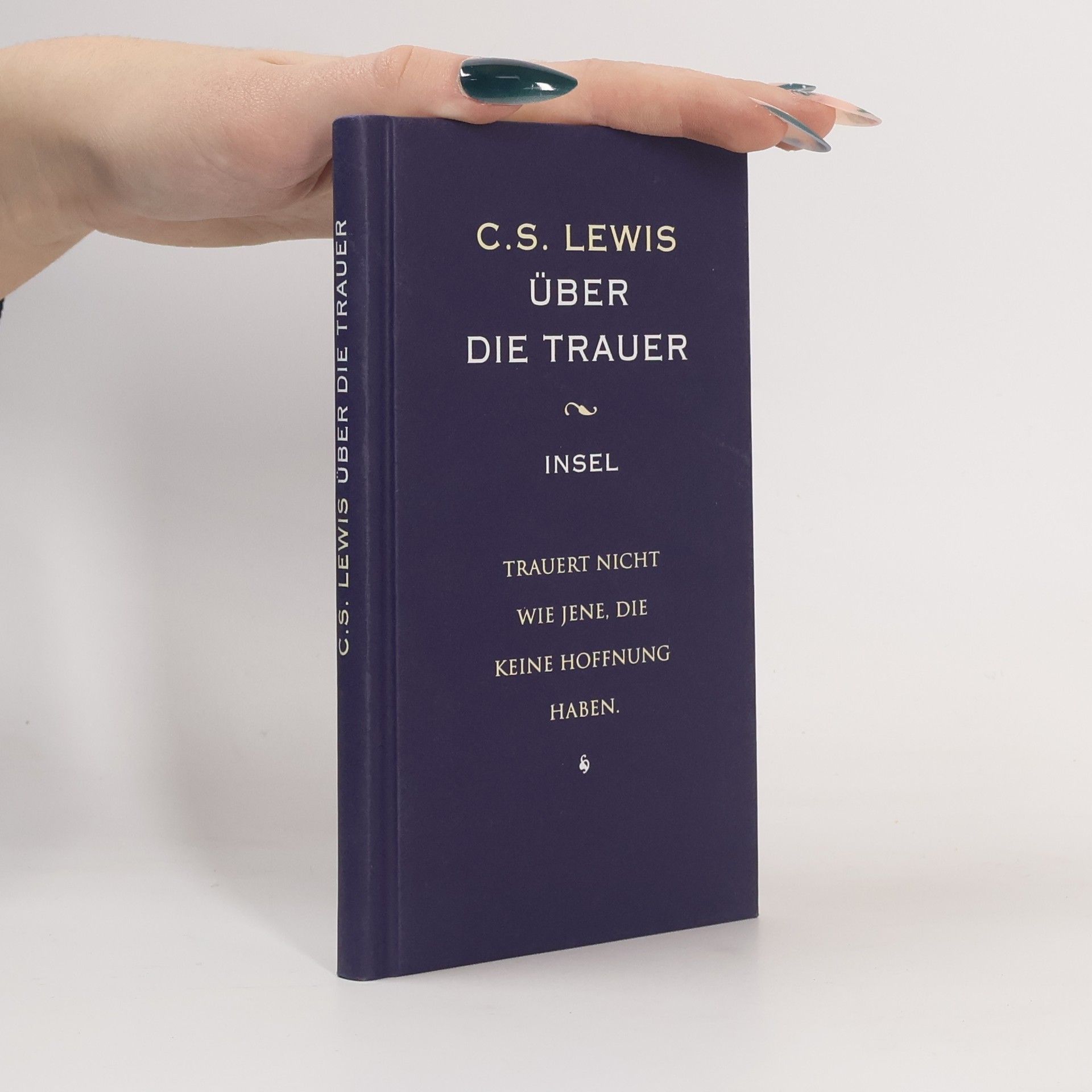 Clive Staples Lewis Über die Trauer