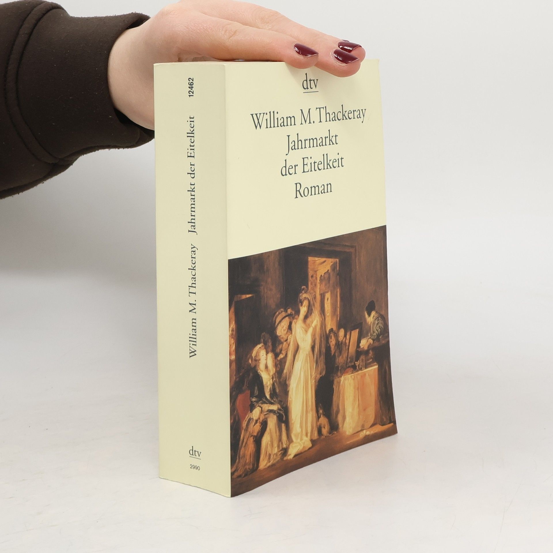 William Makepeace Thackeray Jahrmarkt der Eitelkeit oder ein Roman ohne Held