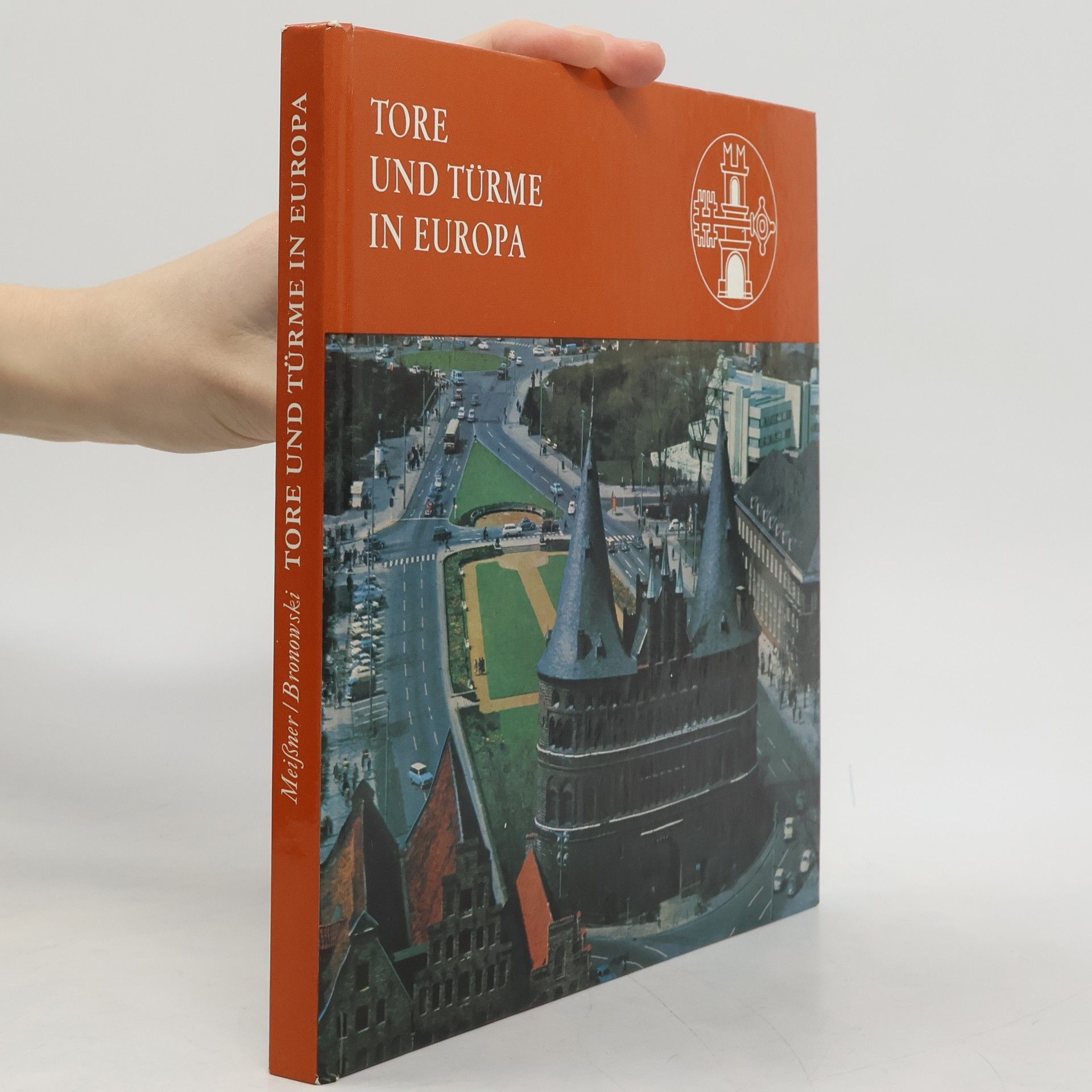 Tore und Türme in Europa