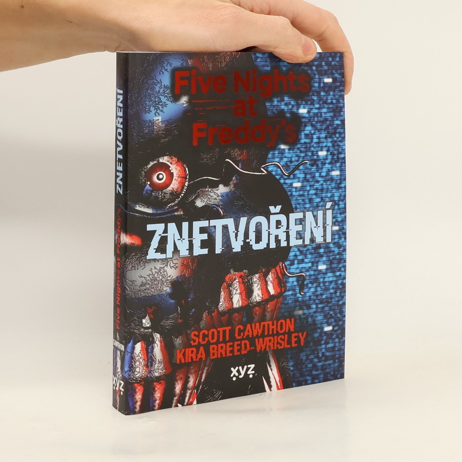 Five nights at Freddy's. Znetvoření