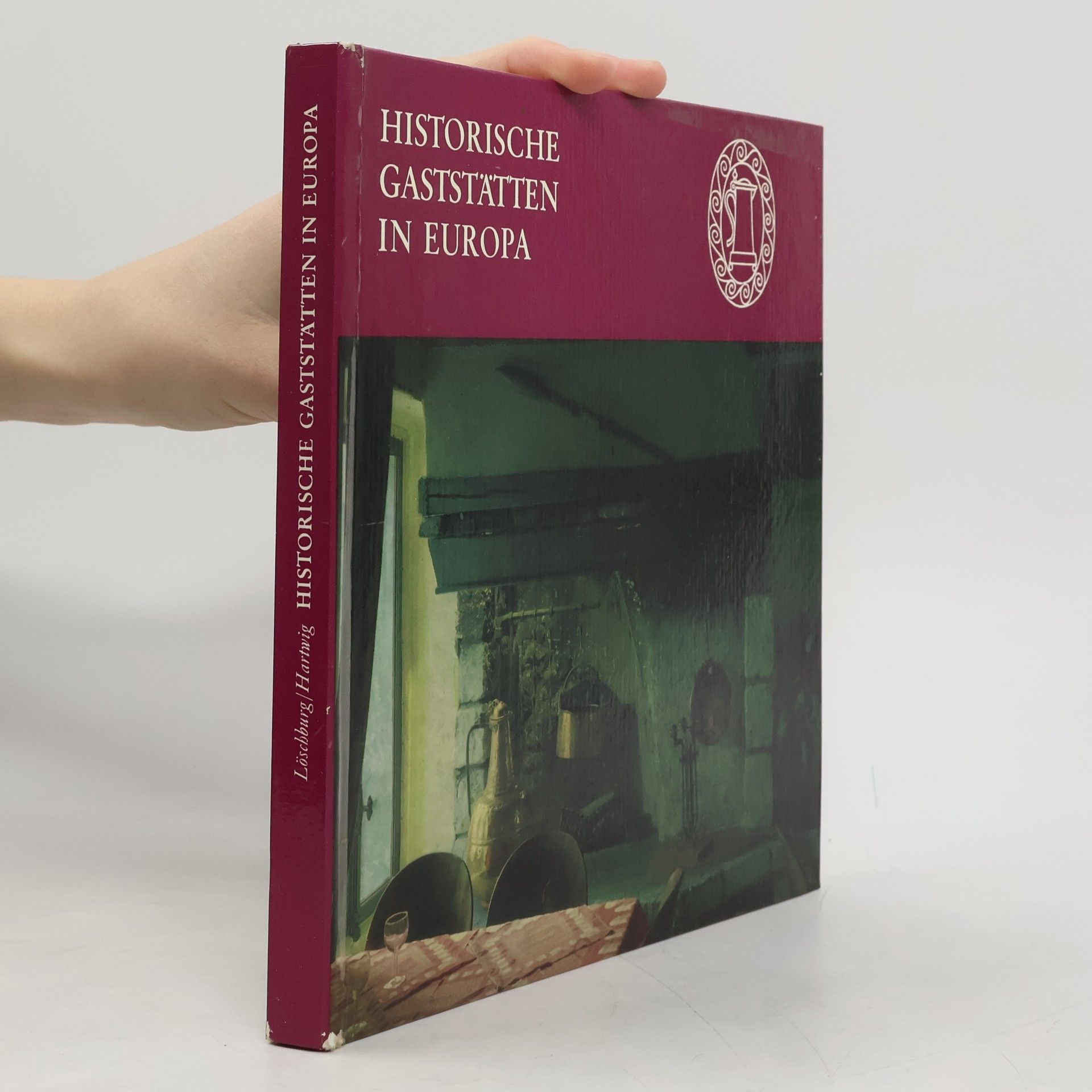 Collectif d'auteurs Historische Gaststätten in Europa