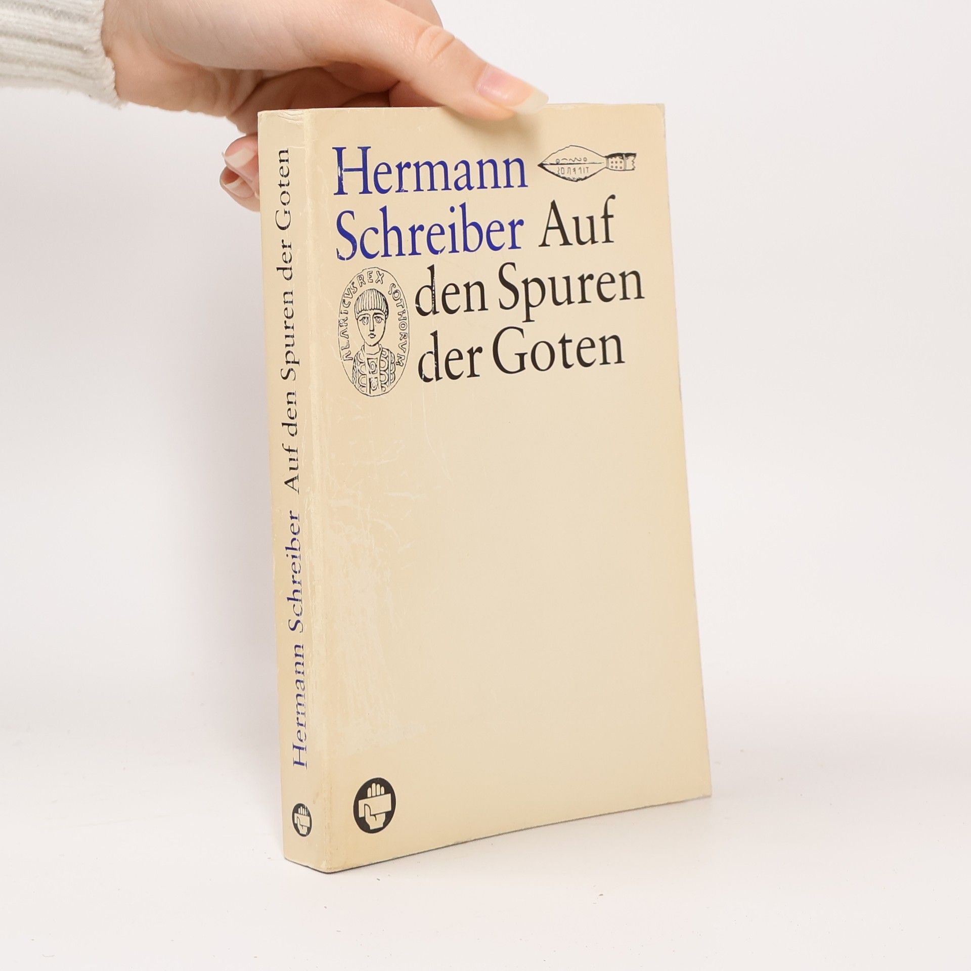 Hermann Schreiber Auf den Spuren der Goten