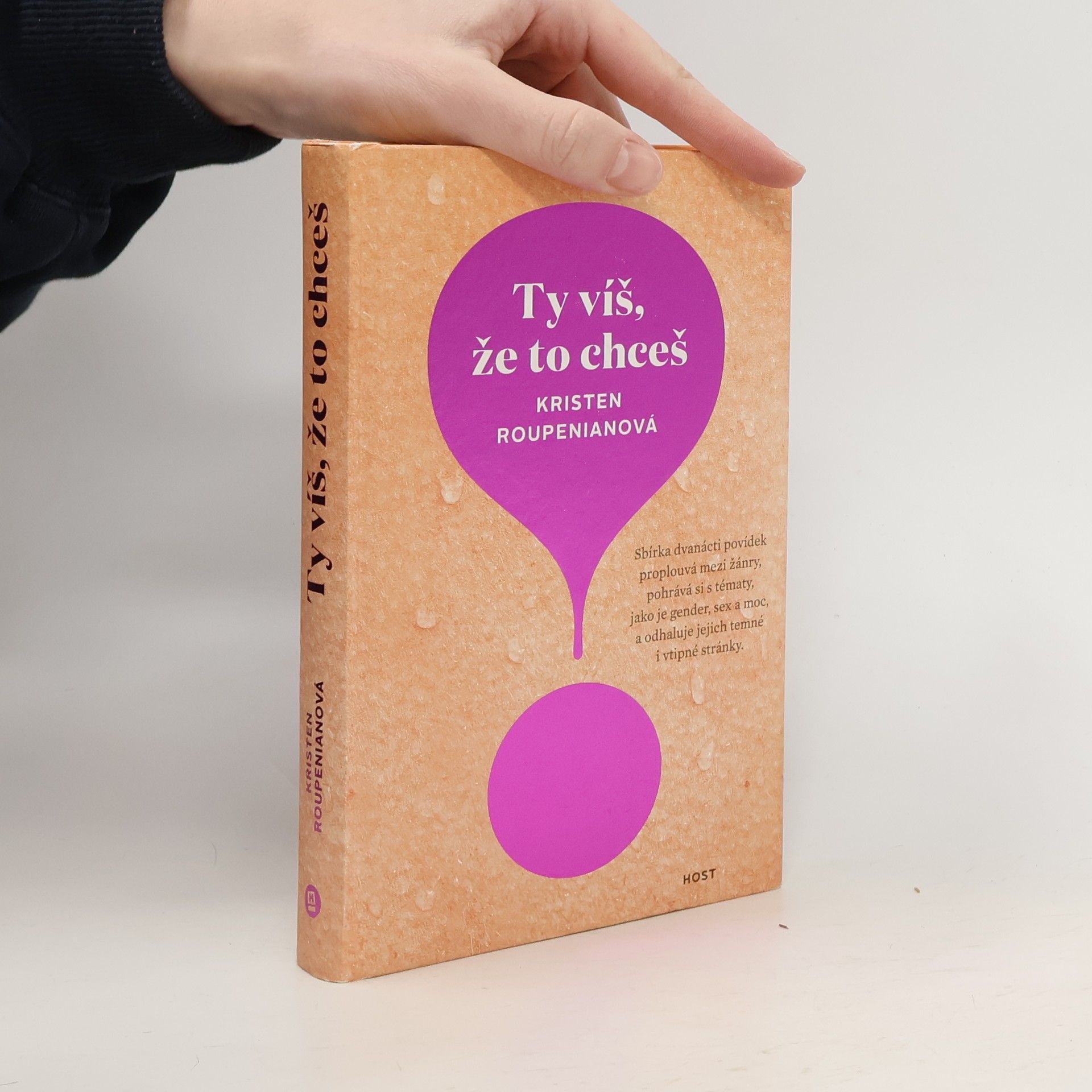 Kristen Roupenian Ty víš, že to chceš