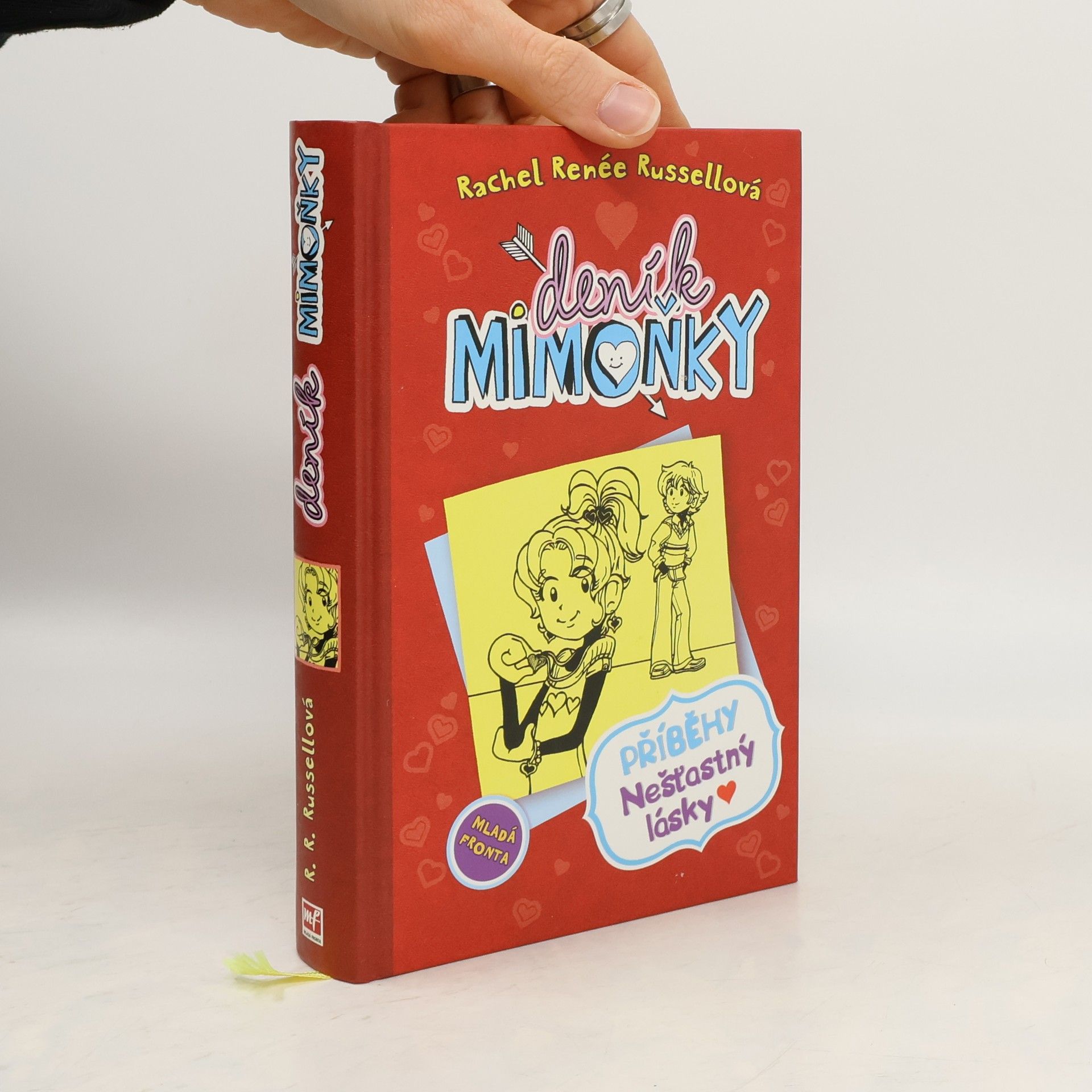 Rachel Renee Russell Deník Mimoňky 6. Příběhy nešťastný lásky