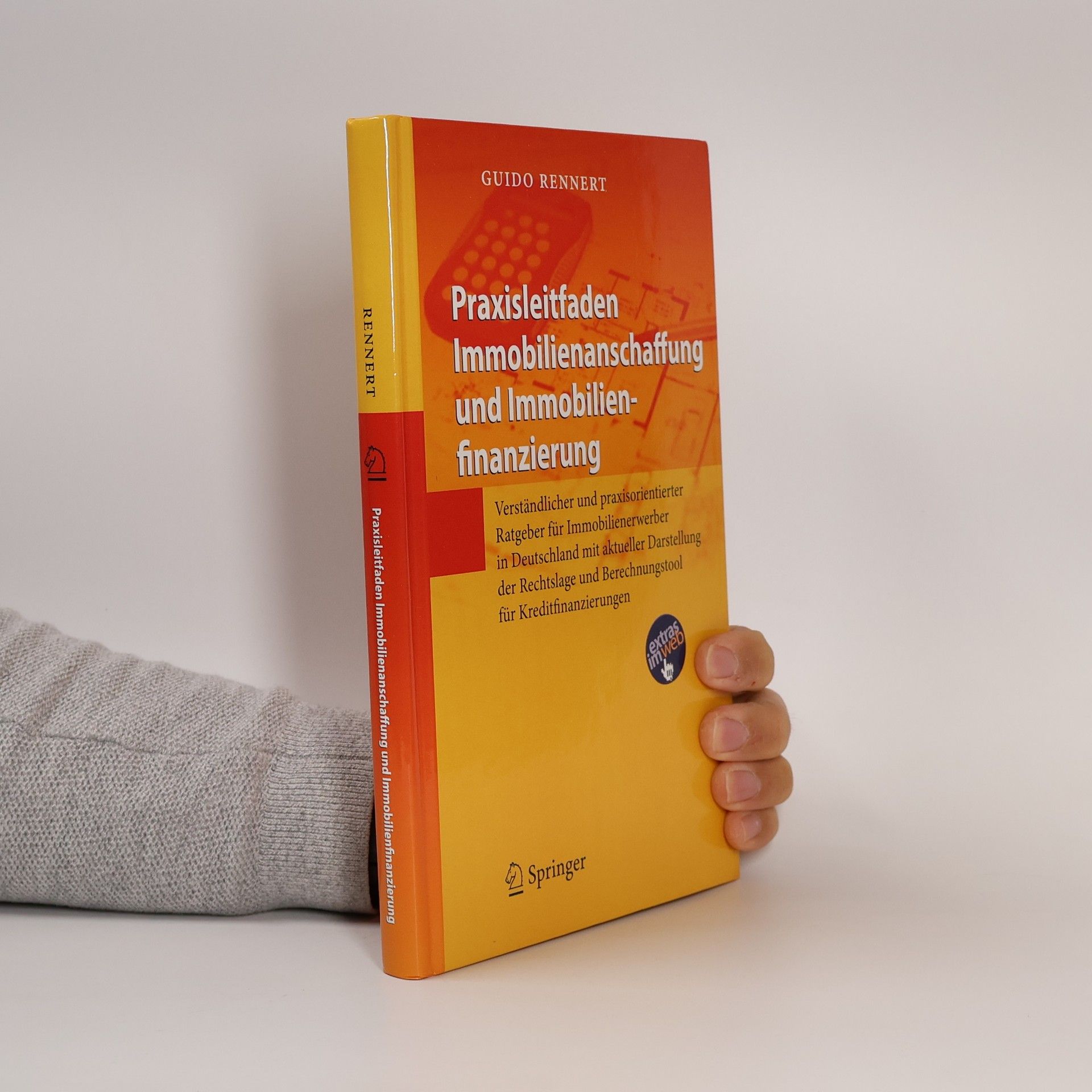 Guido Rennert Praxisleitfaden Immobilienanschaffung und Immobilienfinanzierung
