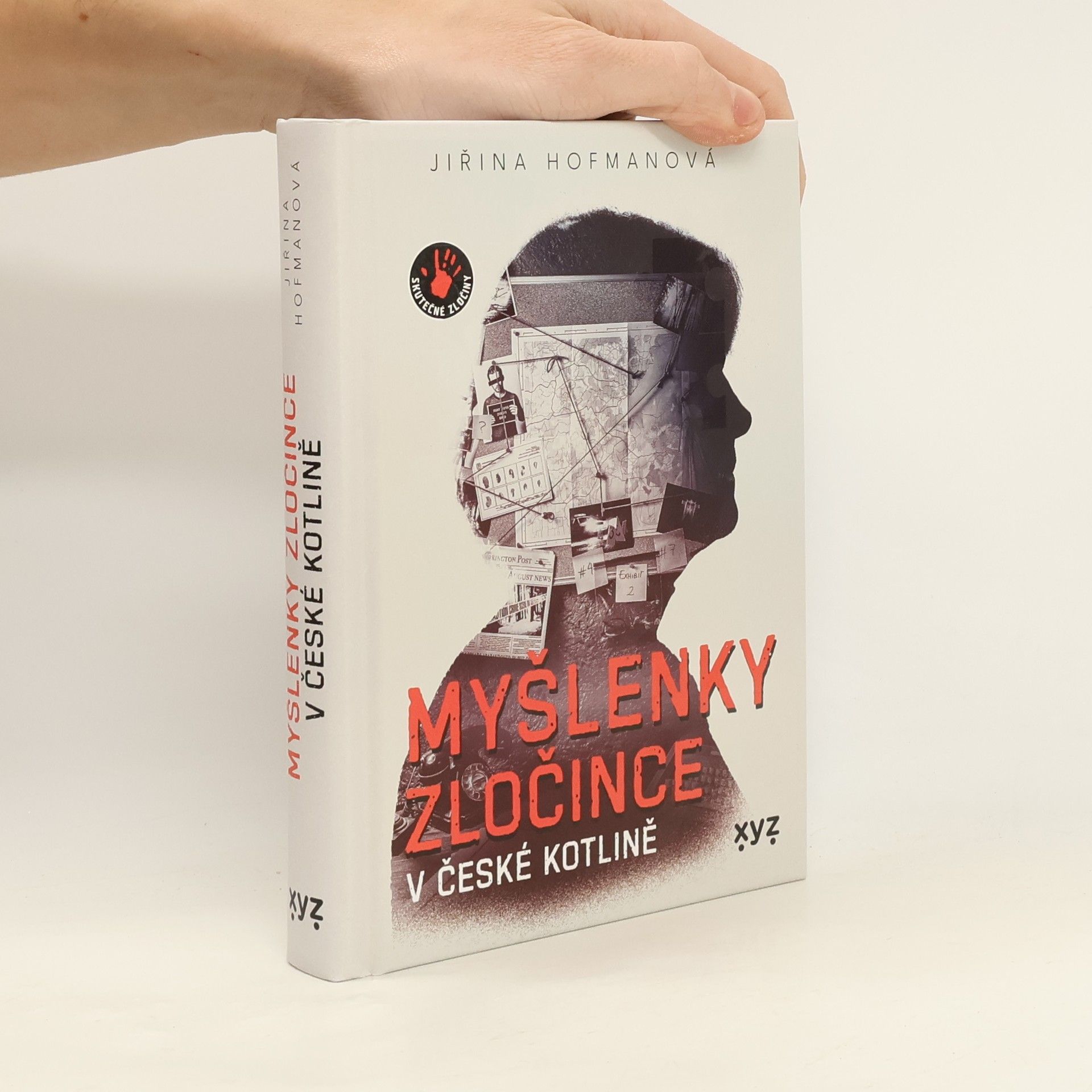 Jiřina Hofmanová Myšlenky zločince v české kotlině