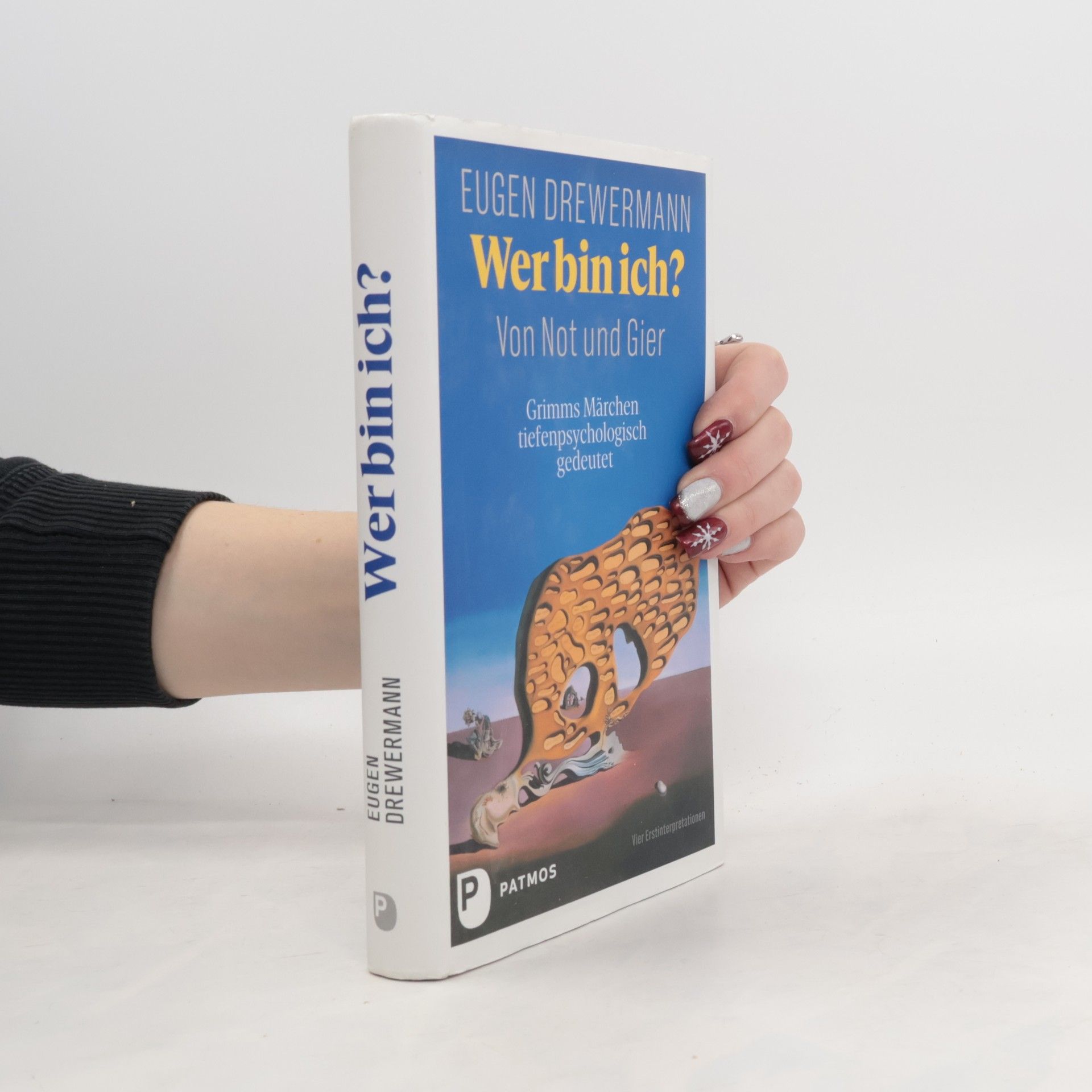 Eugen Drewermann Wer bin ich? Von Not und Gier