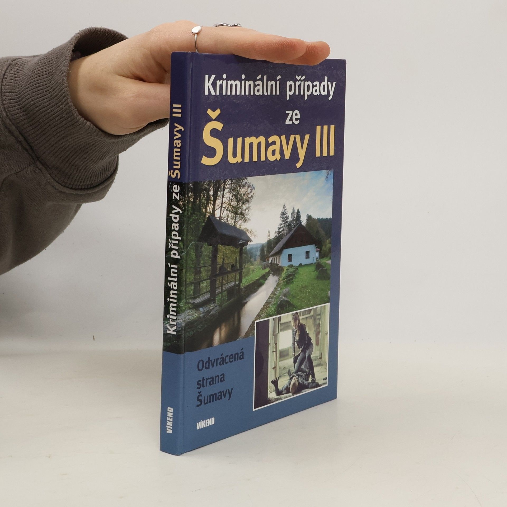 Kriminální případy ze Šumavy III.