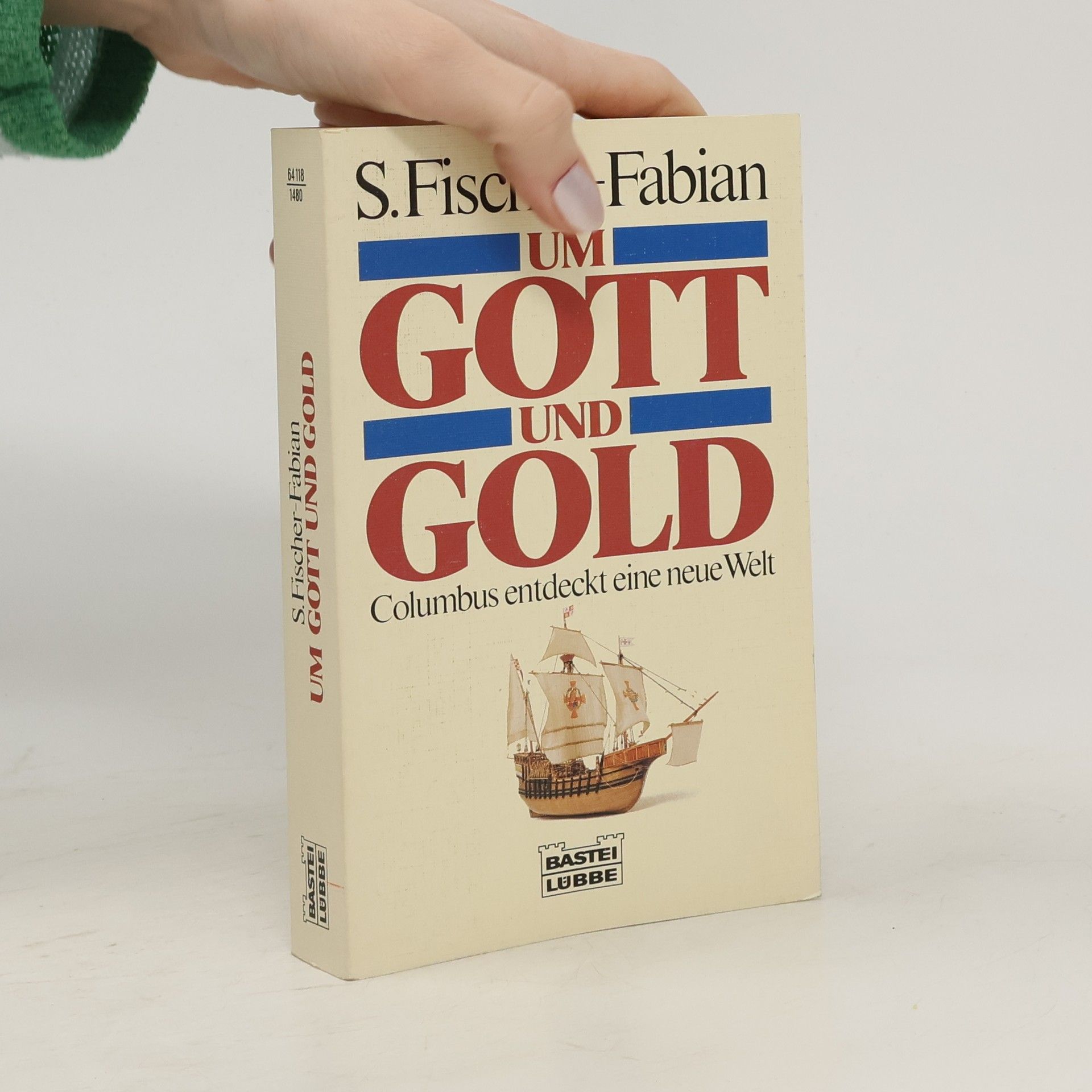 S. Fischer-Fabian Um Gott und Gold