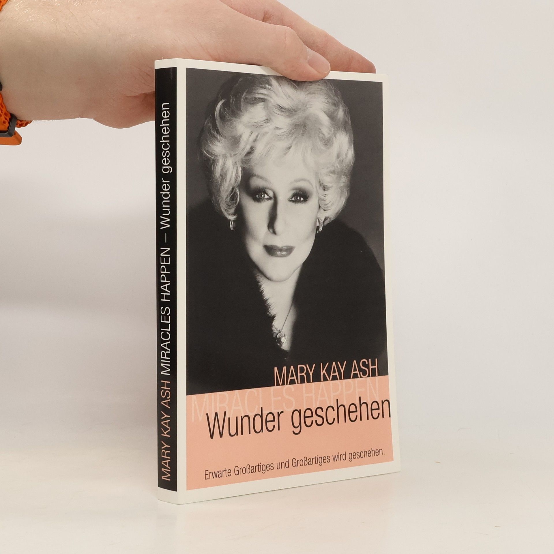 Mary Kay Ash Miracles Happen. Wunder geschehen