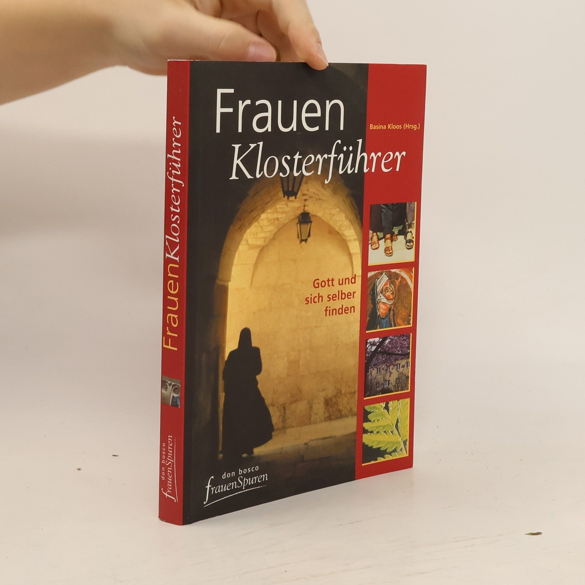 M. Basina Kloos Frauen-Klosterführer. Gott und sich selber finden