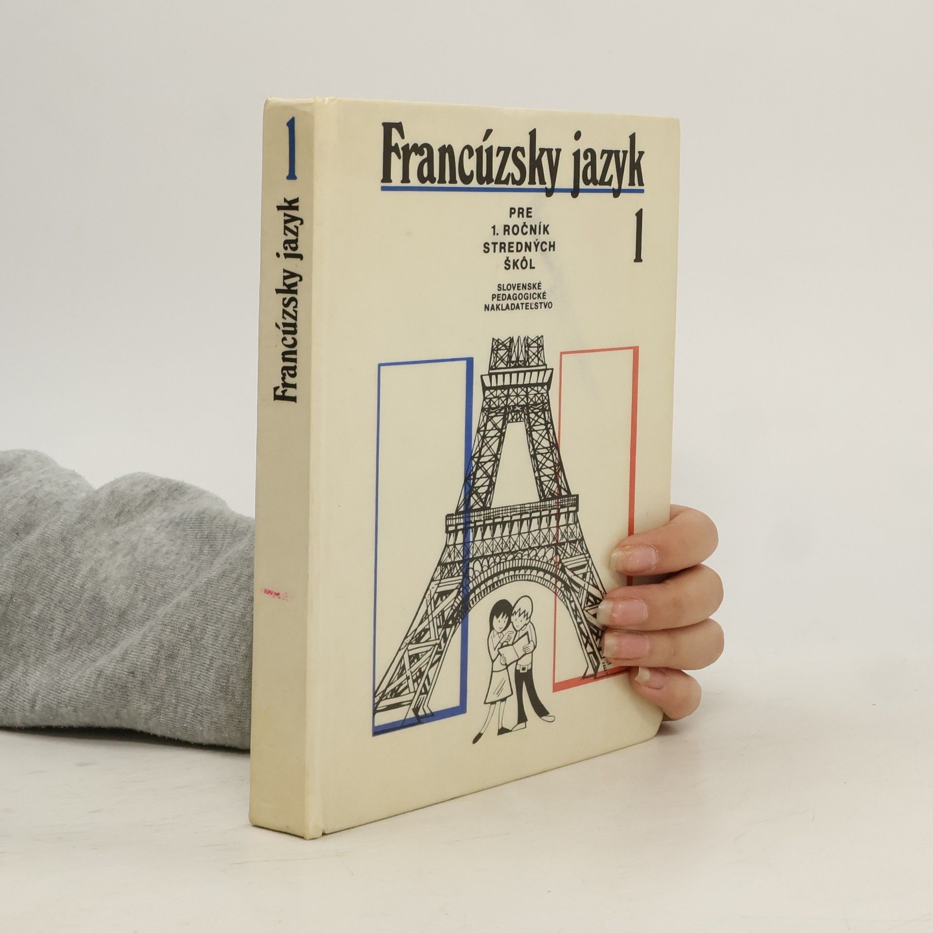 Auteurscollectief Francúzsky jazyk pre 1. ročník stredných škôl