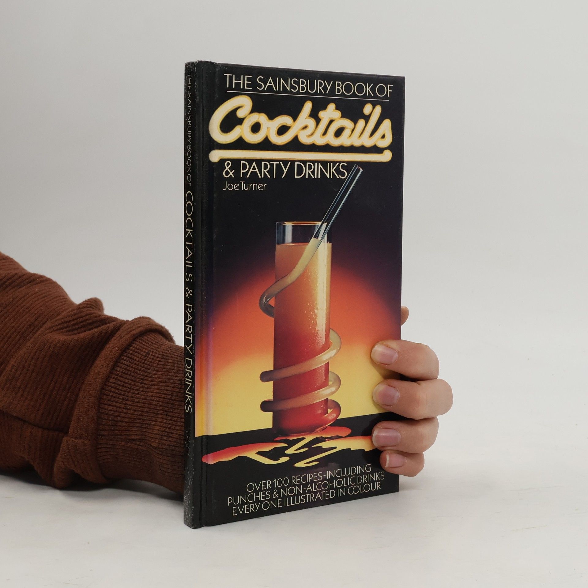 Joe Turner The Sainsbury Book of Cocktails & Party Drinks