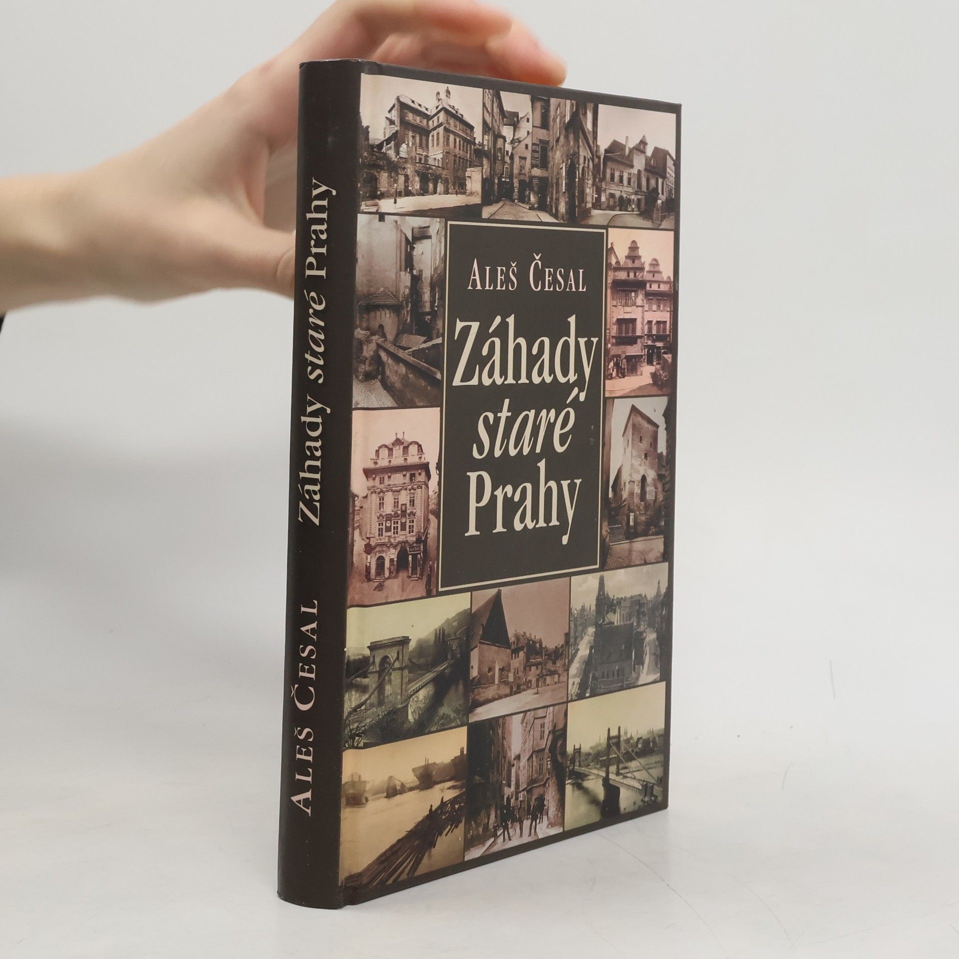 Aleš Česal Záhady staré Prahy