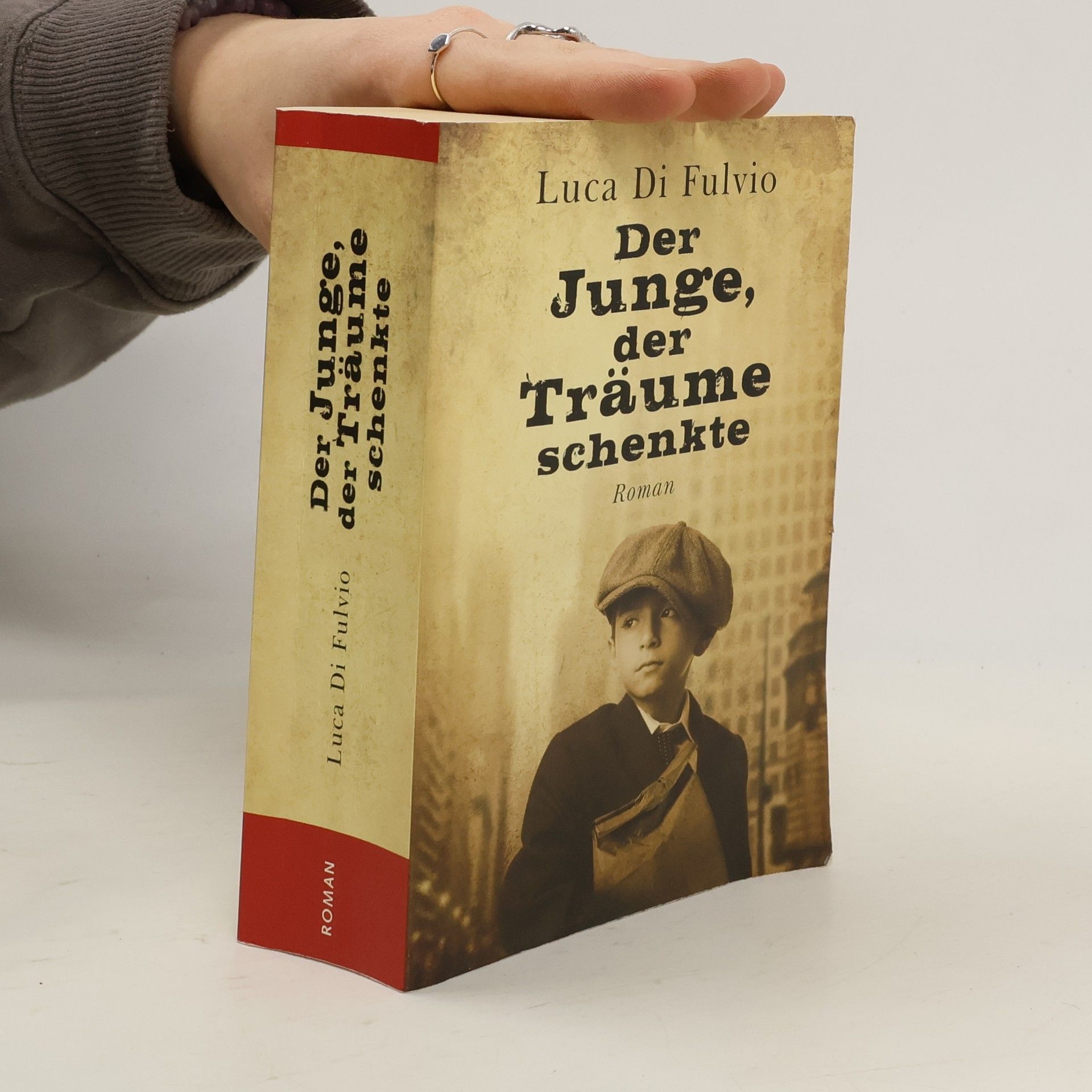 Luca Di Fulvio Der Junge, Der Traüme Schenkte