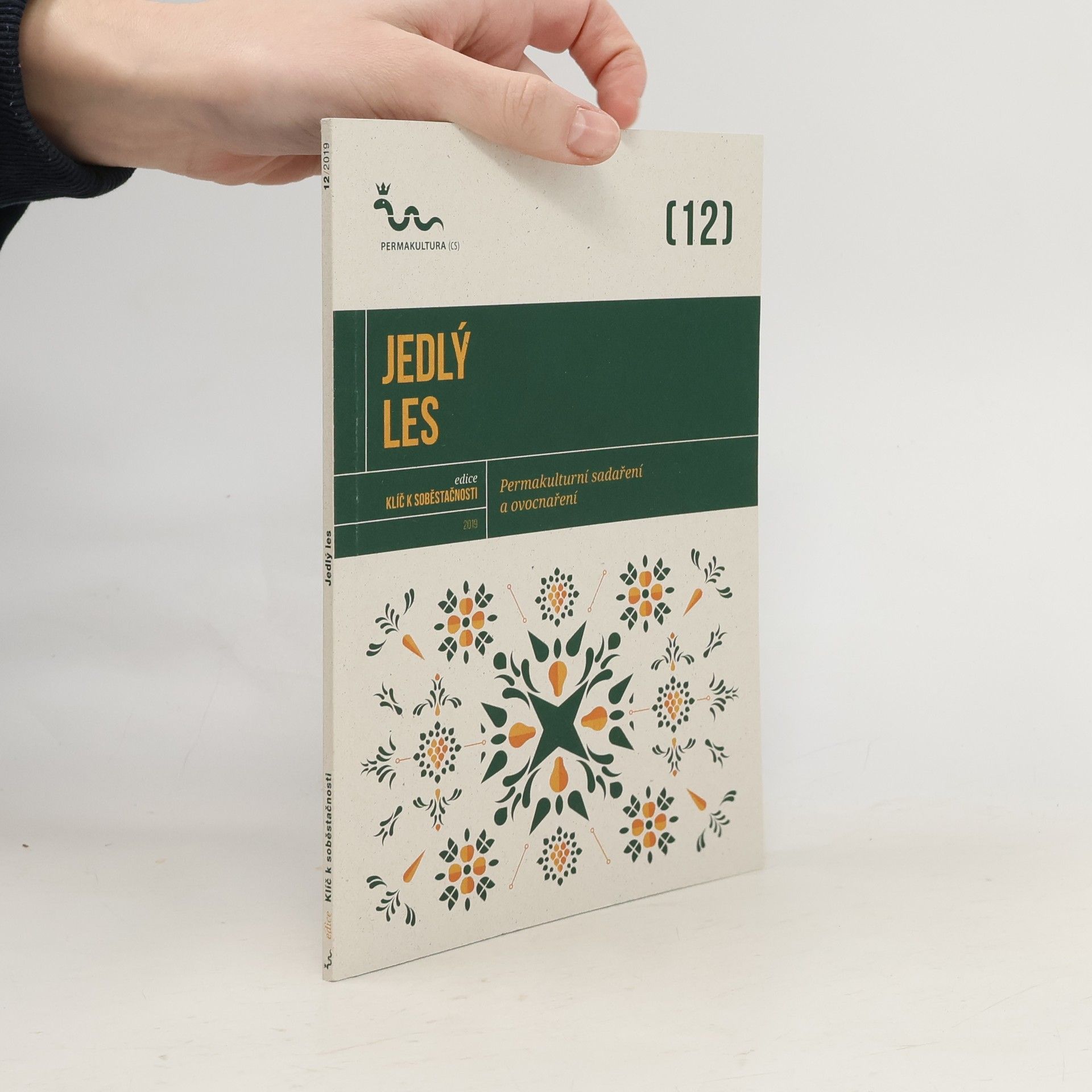 AA.VV. Jedlý les - Permakulturní sadaření a ovocnaření