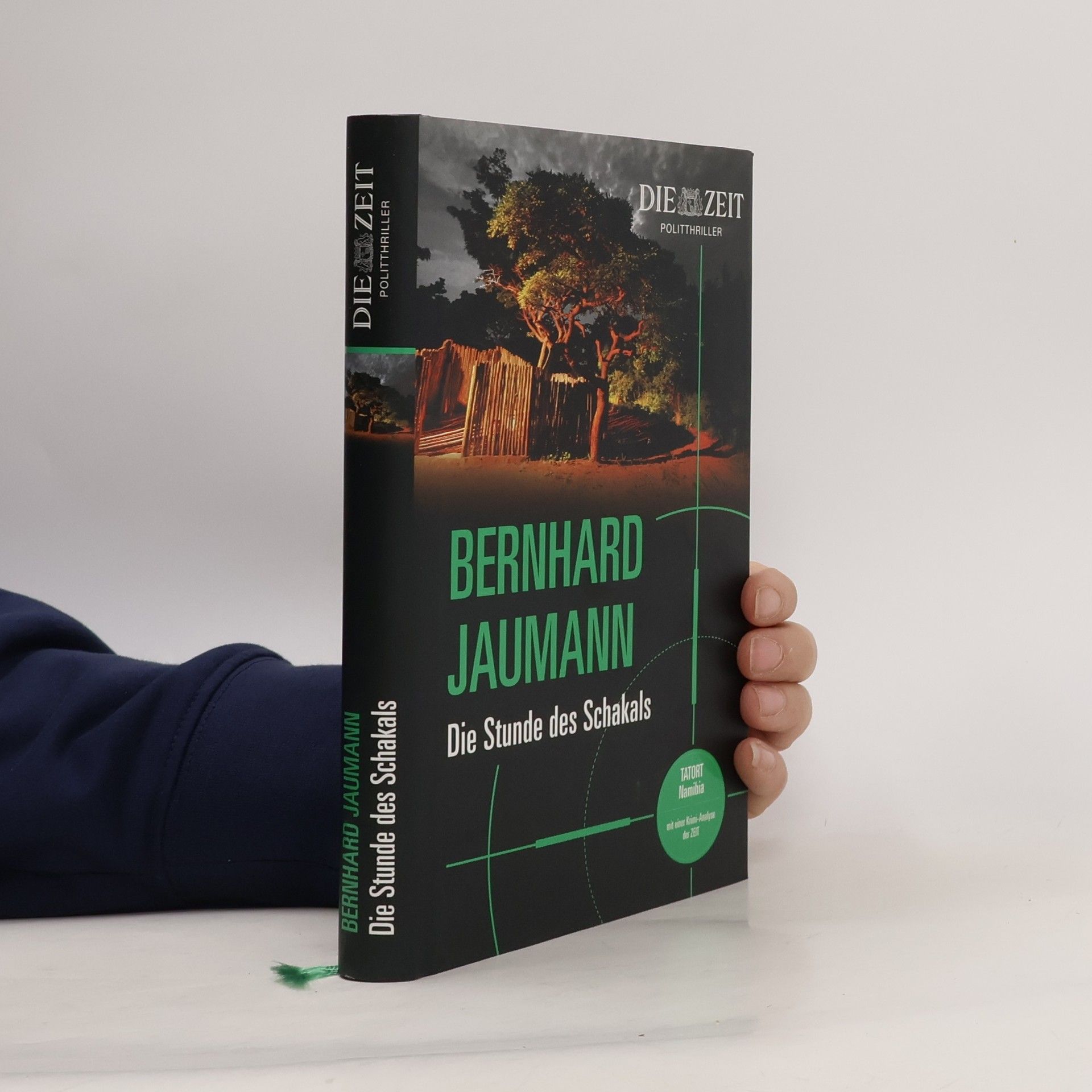 Bernhard Jaumann Die Stunde des Schakals