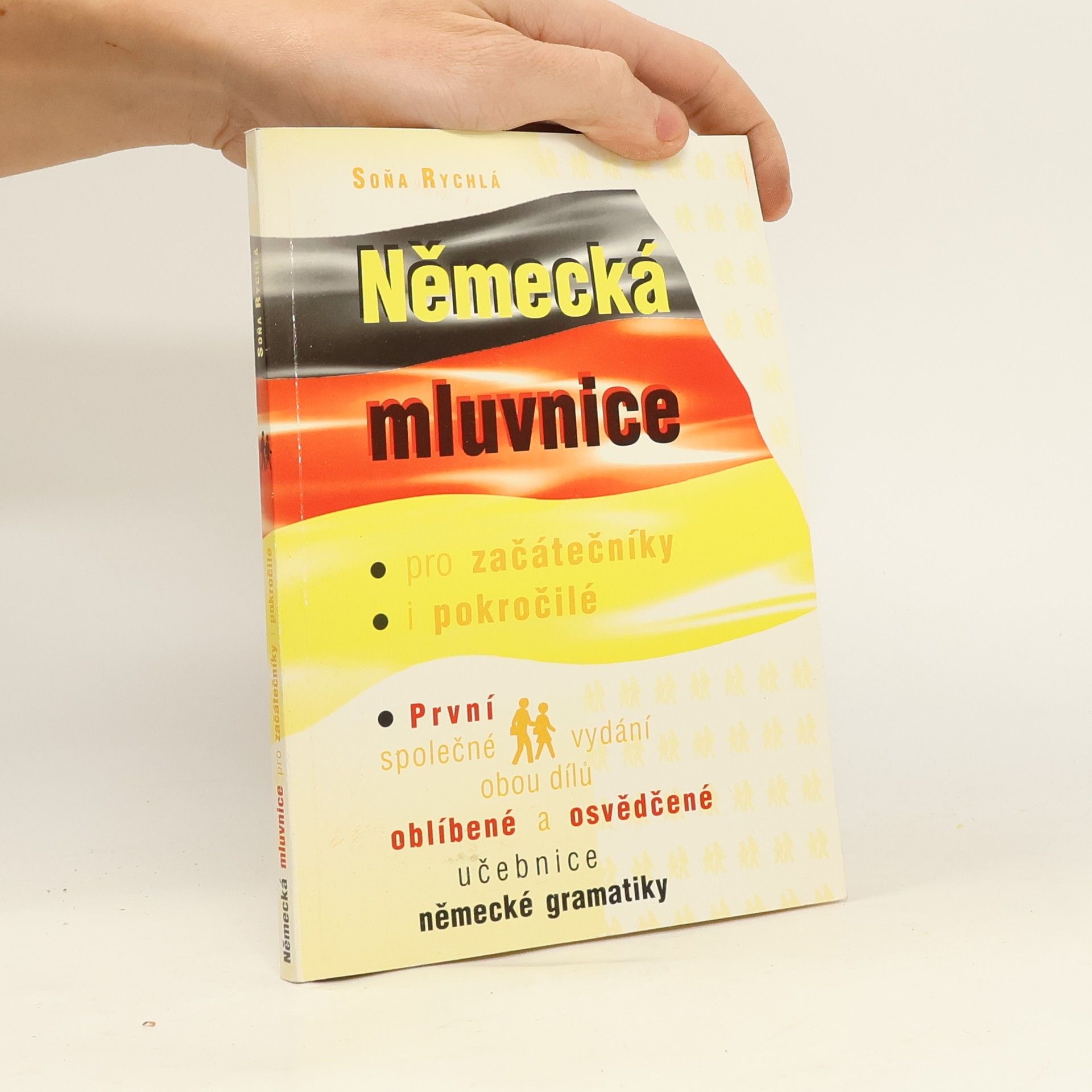 Soňa Rychlá Německá mluvnice pro začátečníky i pokročilé