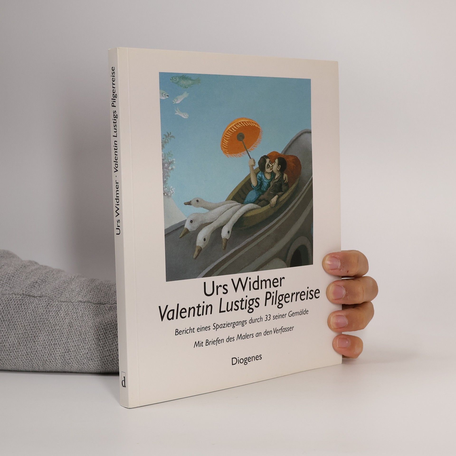 Urs Widmer Valentin Lustigs Pilgerreise