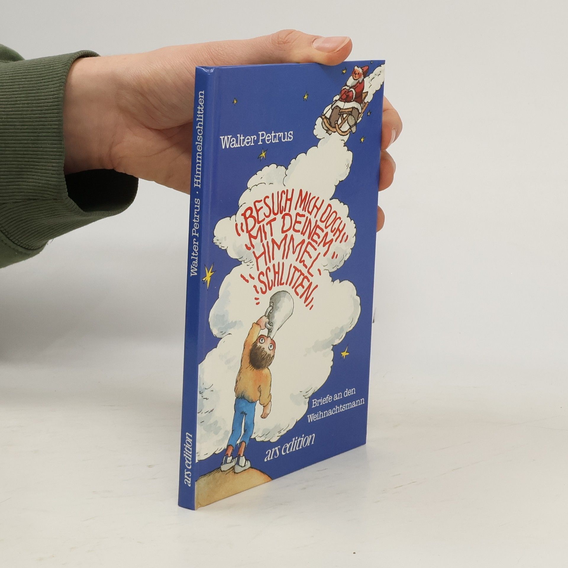 Walter Petrus Besuch mich doch mit Deinem Himmelsschlitten